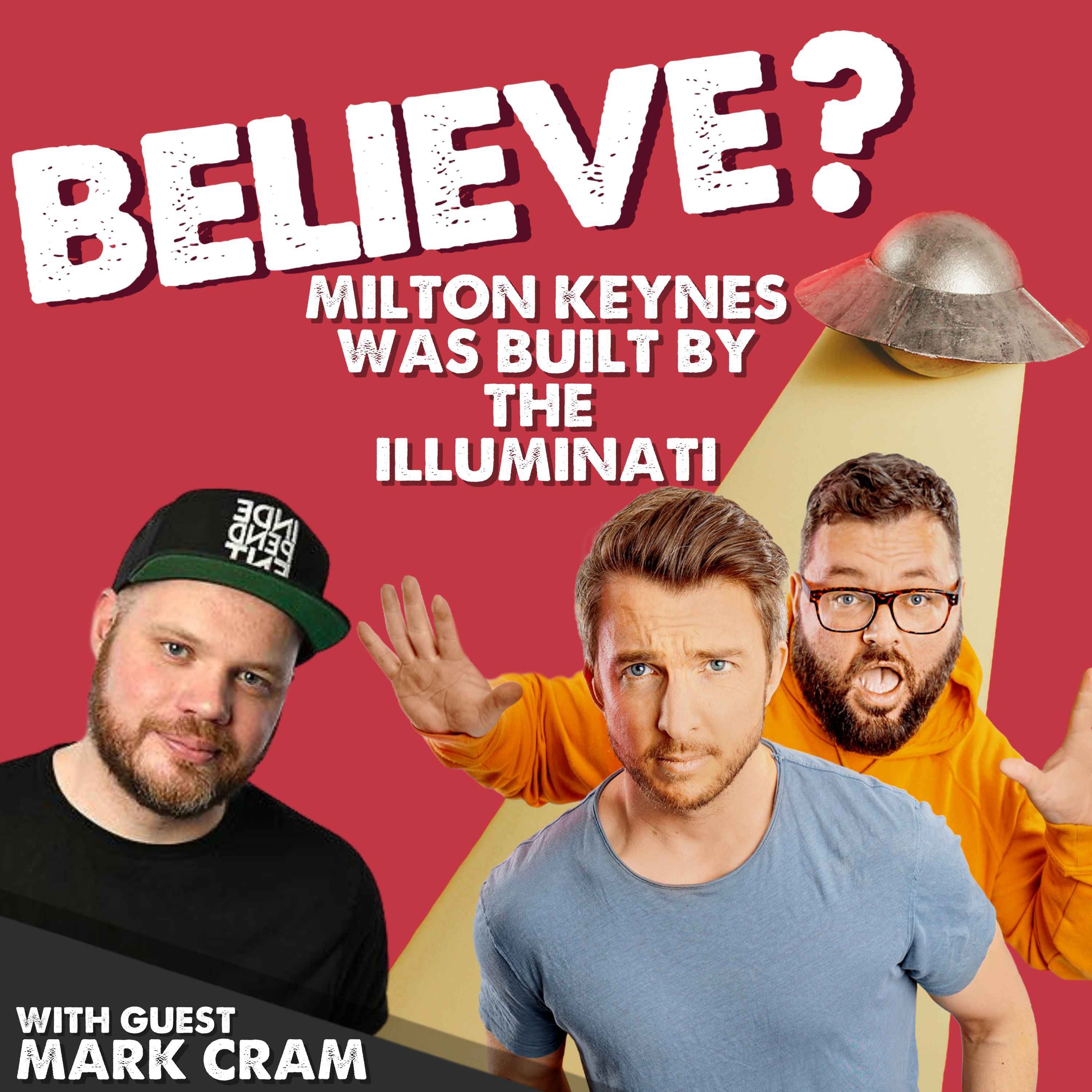 Ep79. Milton Keynes was Built by the Illuminati | with Mark Cram episode artwork