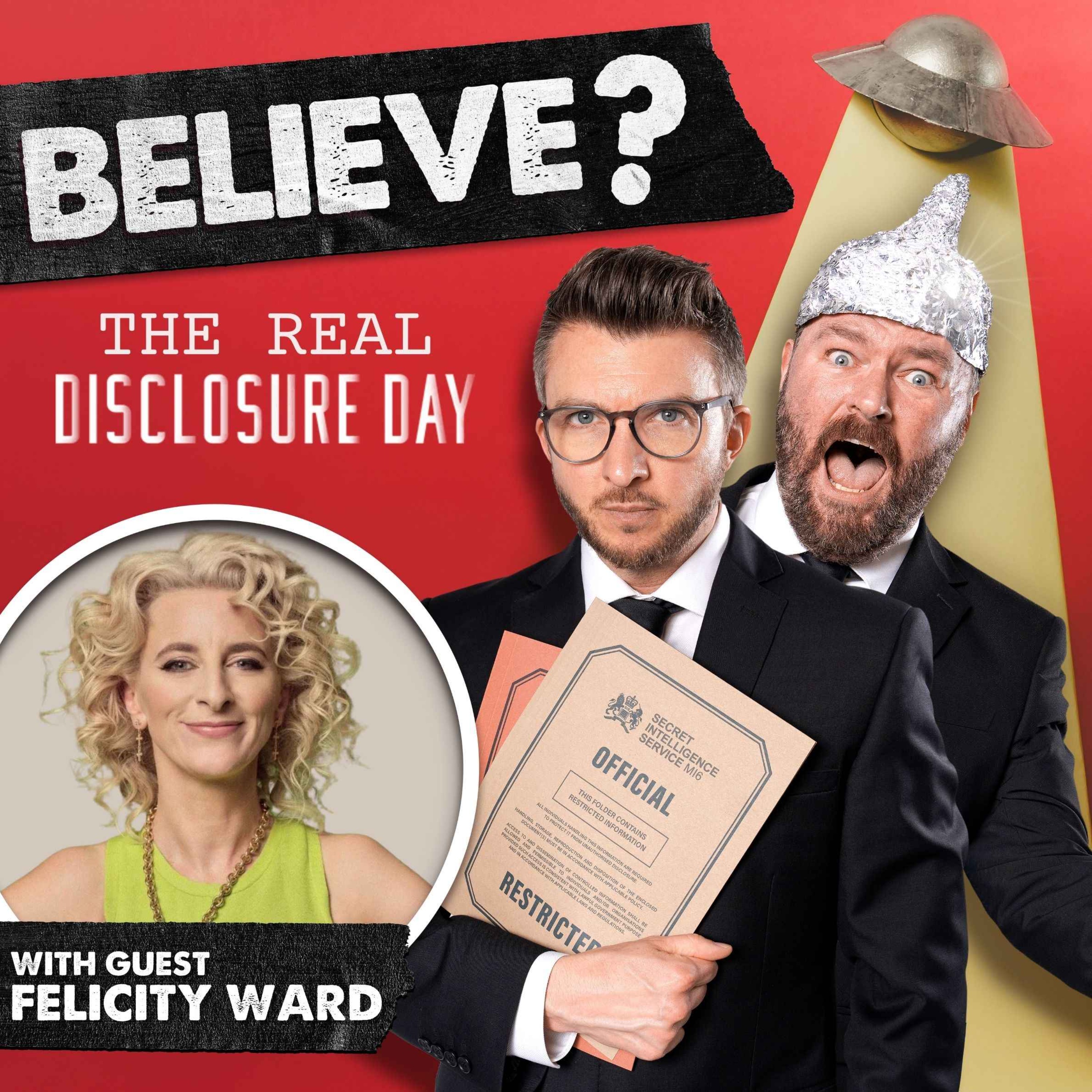 Ep97. The Real Disclosure Day | with Felicity Ward episode artwork