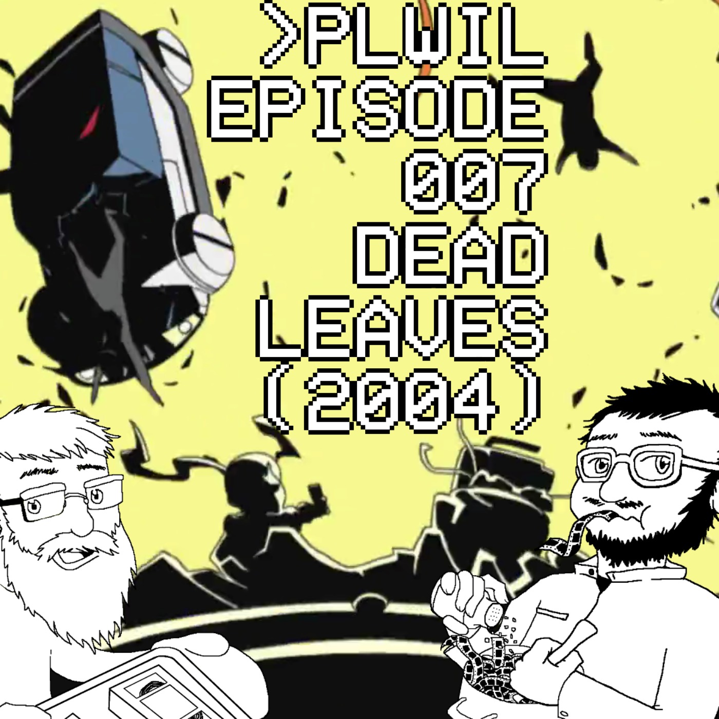 cover art for Please Like What I Like Episode 007 - Dead Leaves
