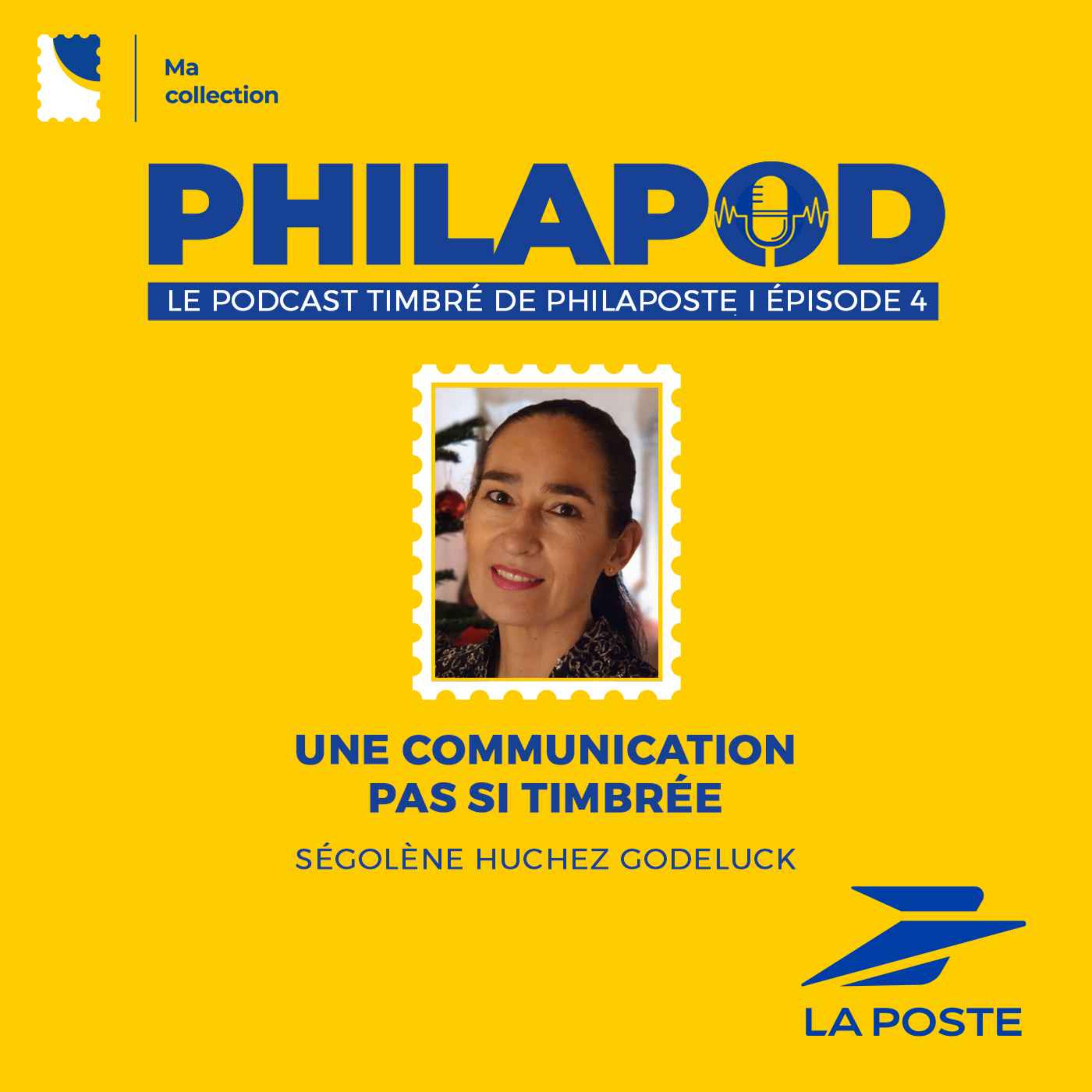 cover art for Une Communication pas si Timbrée | Ségolène Huchez Godeluck | Ep 04
