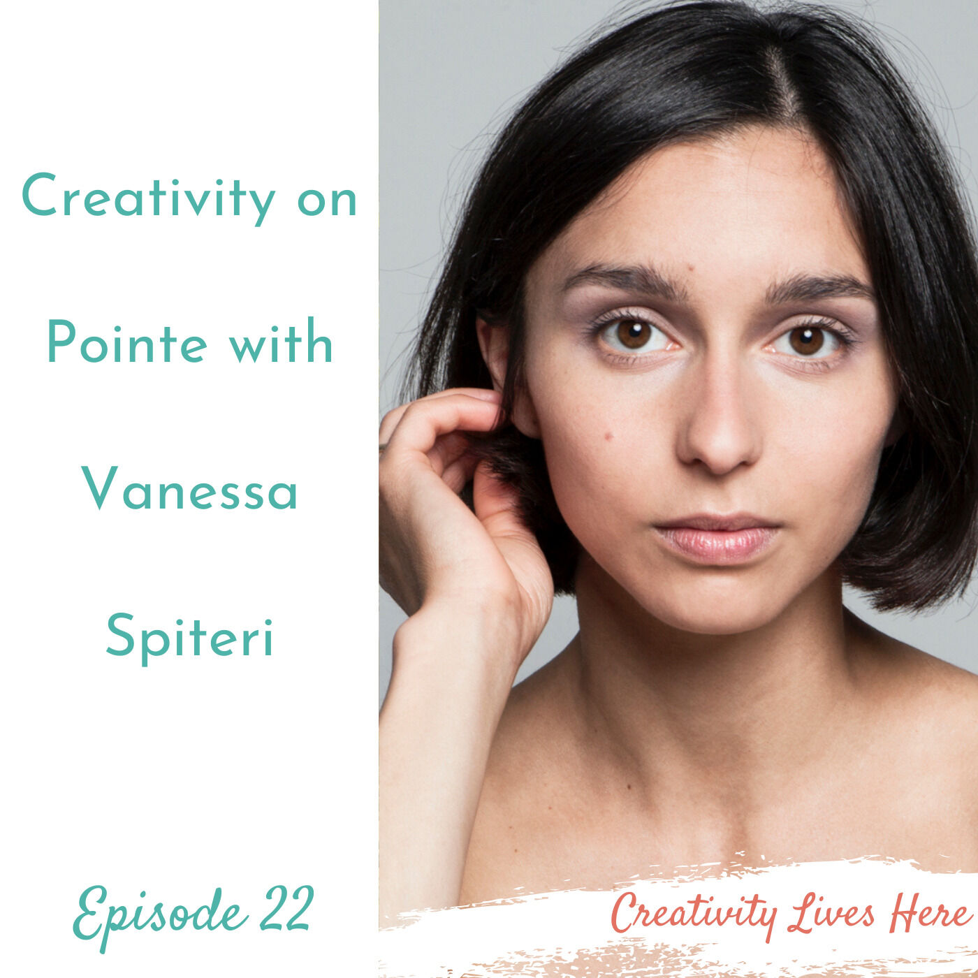 Creativity on Pointe with Vanessa Spiteri, Professional Ballet Dancer and Yoga Teacher