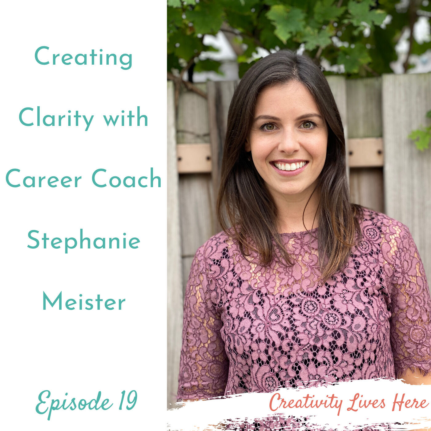 Creating Clarity & Creativity in our Careers with Career Coach Stephanie Meister