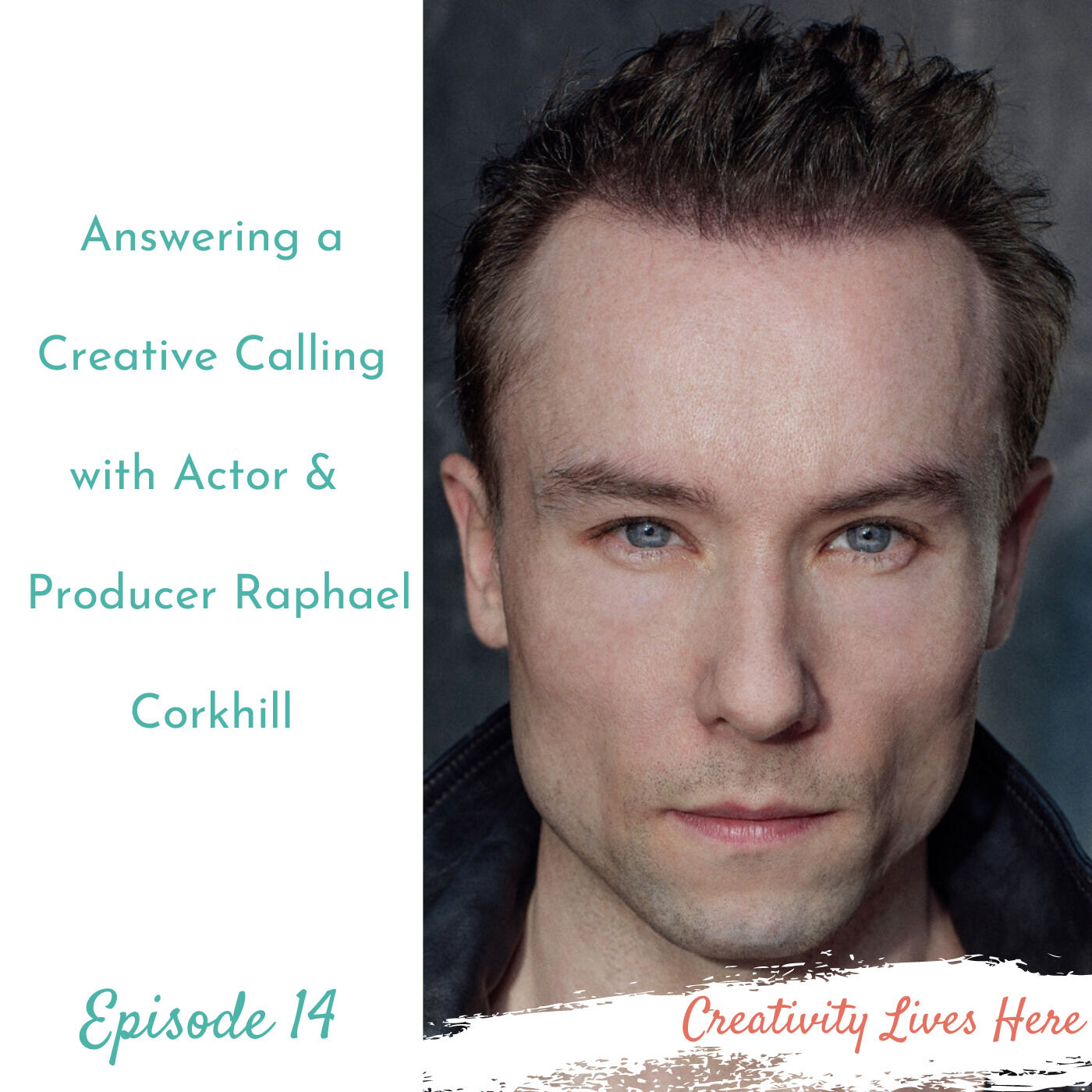 Answering a Creative Calling with Actor & Producer Raphael Corkhill