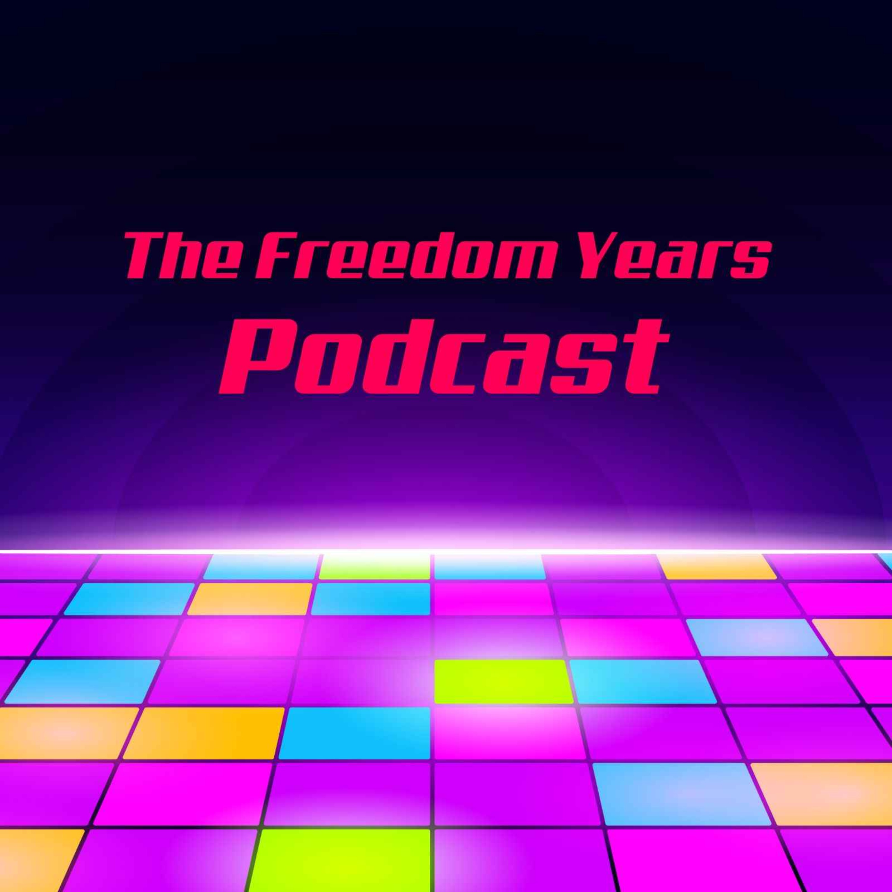 The Freedom Years with Alan Deane - 15th August 2025