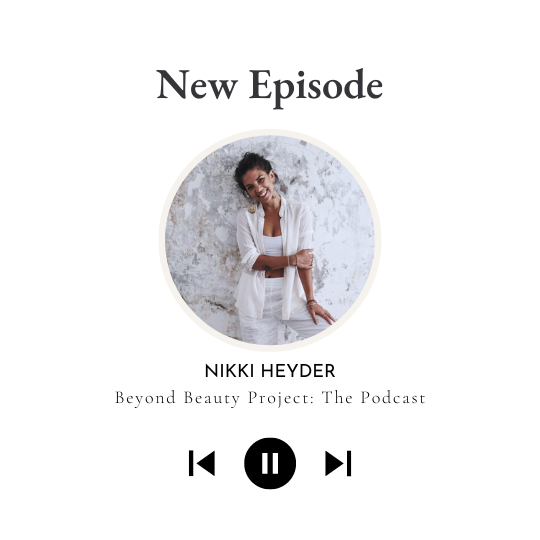 Beyond Beauty Project: The Podcast