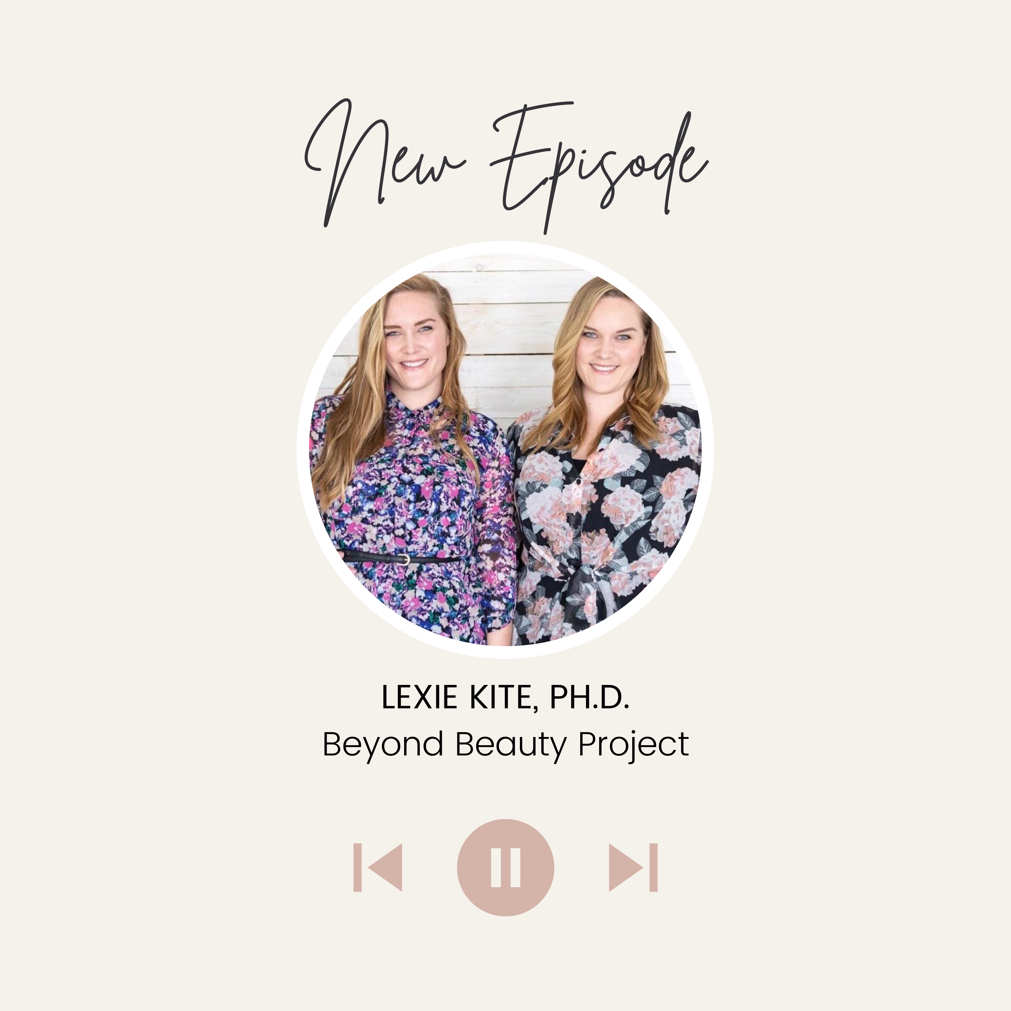 Beyond Beauty Project: The Podcast