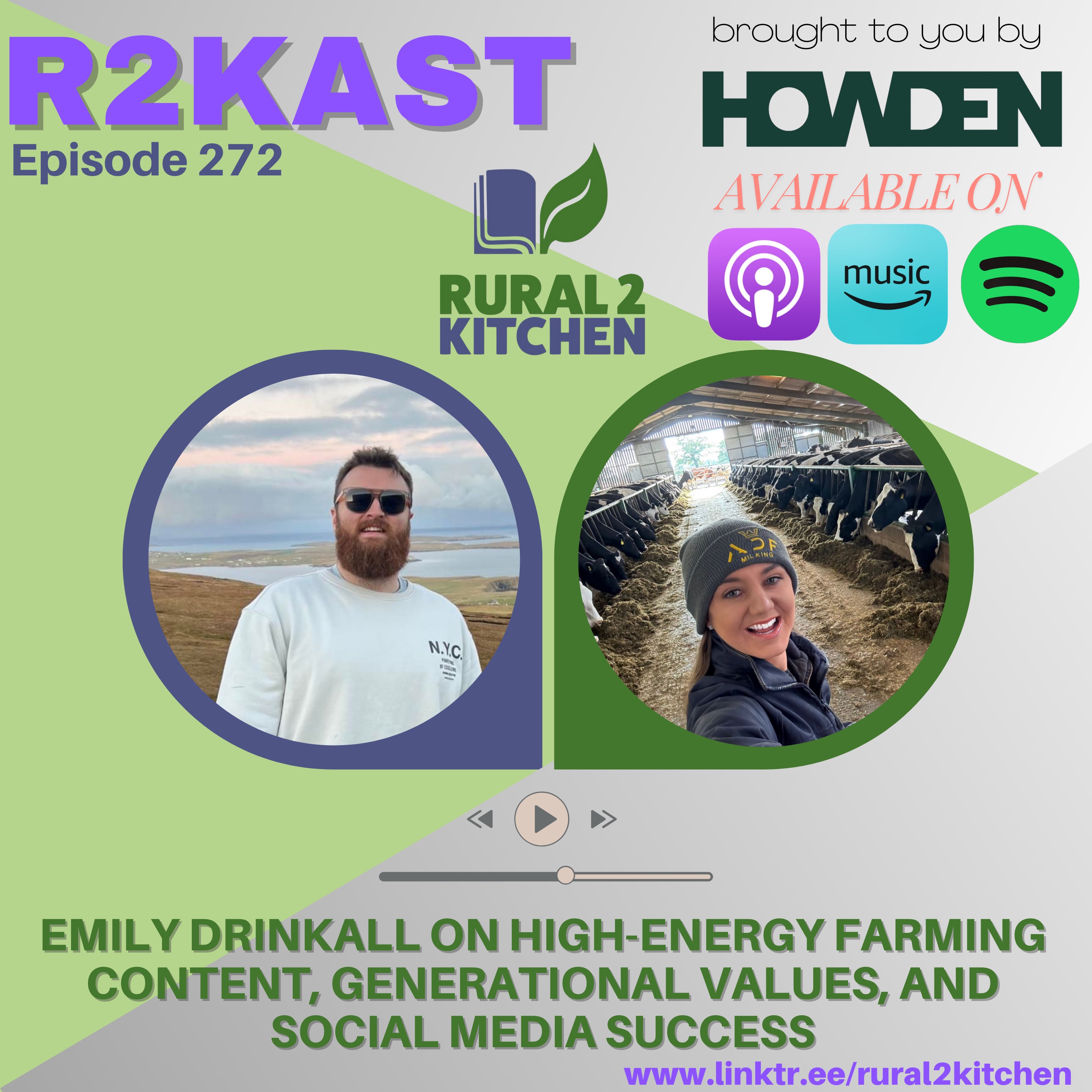 R2Kast 272 - Emily Drinkall on High-Energy Farming Content, Generational Values, and Social Media Success