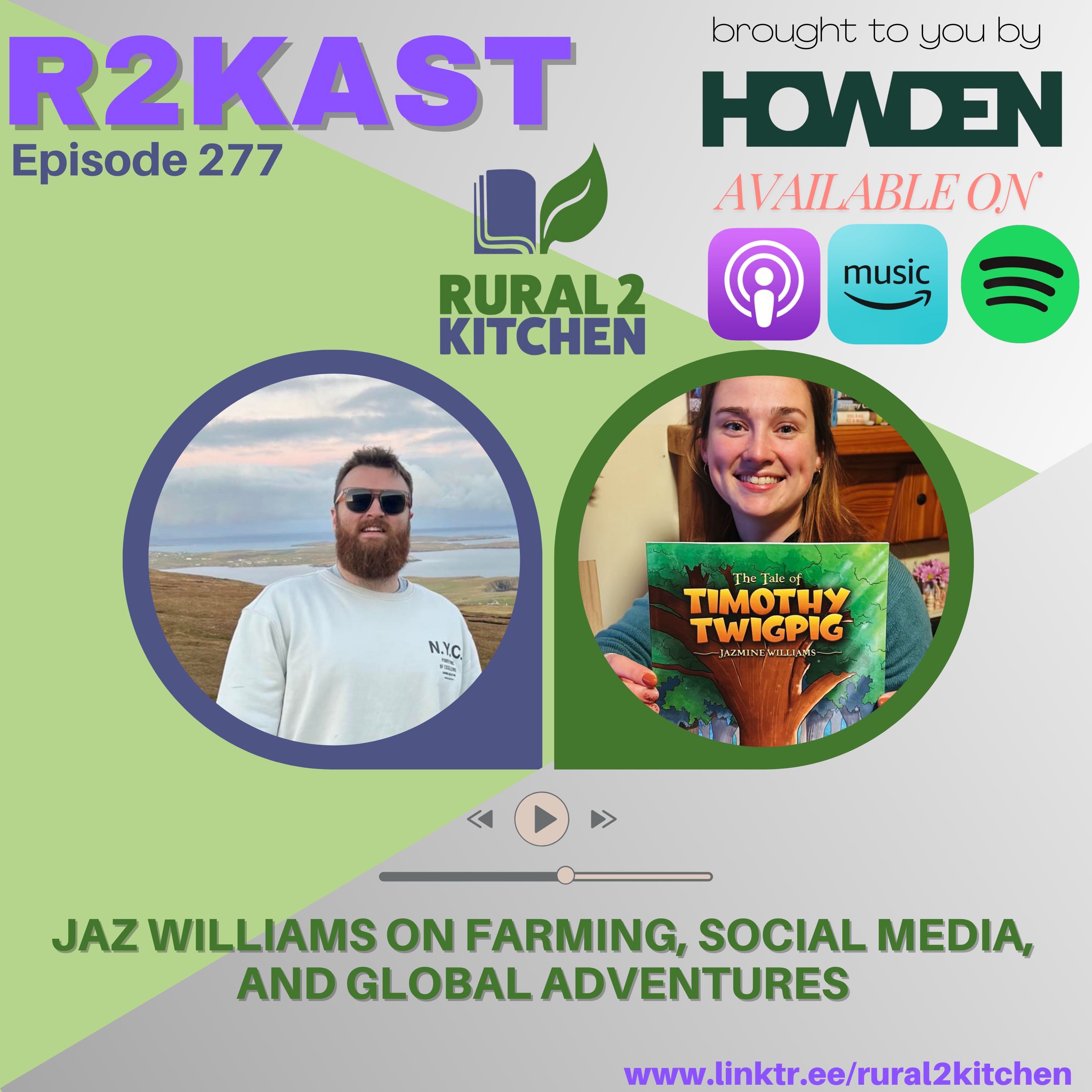 R2Kast 277 - Jaz Williams on Farming, Social Media, and Global Adventures