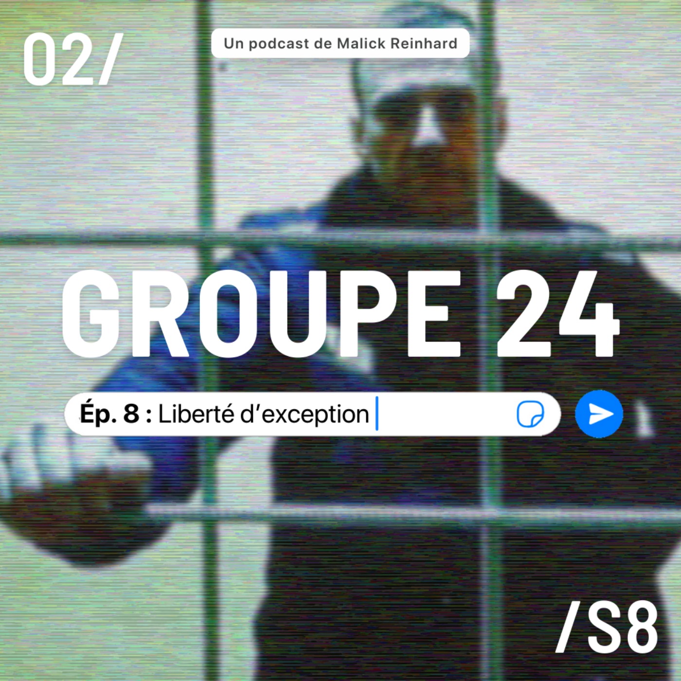 Février - S8 / Liberté d’exception episode artwork