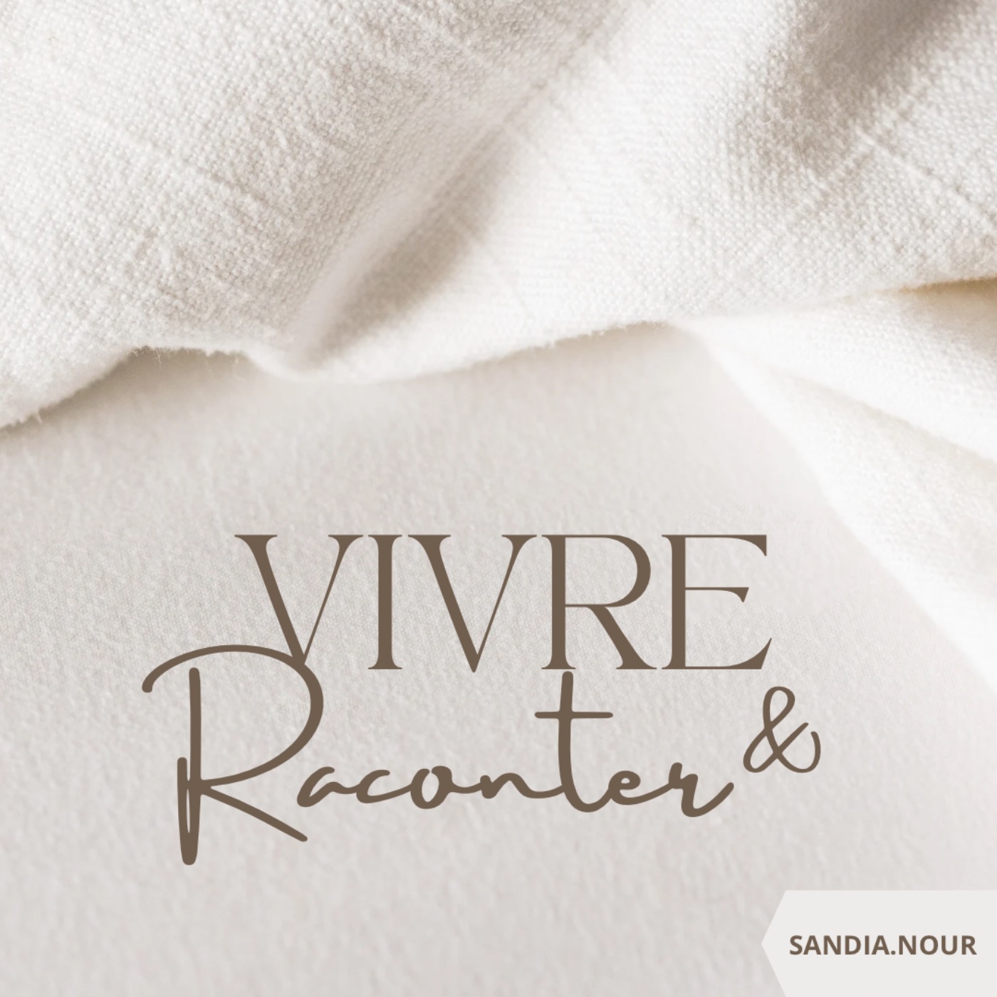 Vivre et Raconter podcast artwork