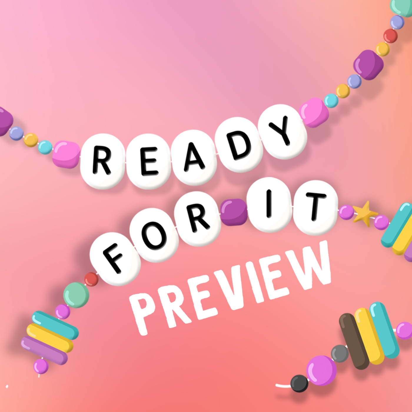 Ready For It: The Preview
