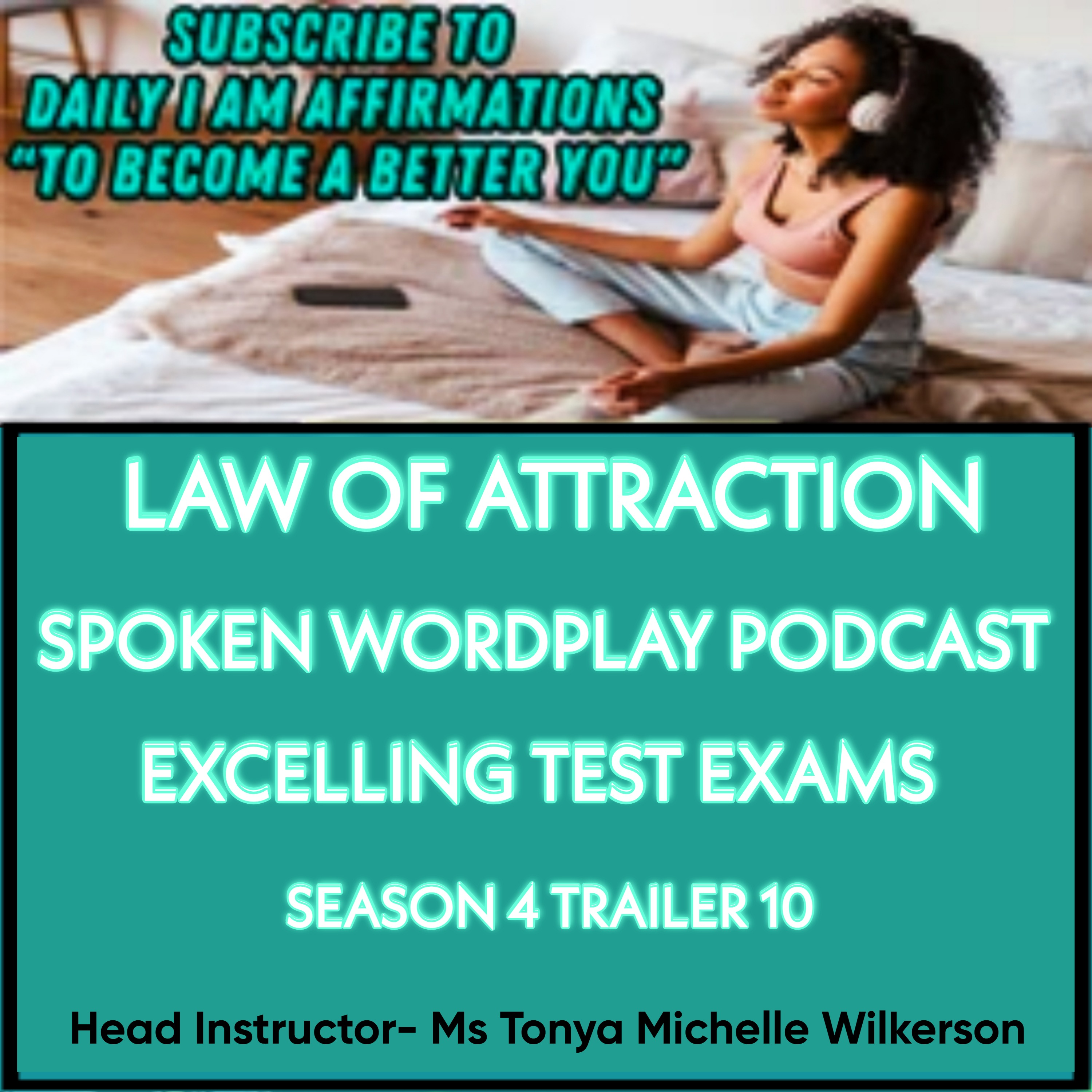 Spoken Wordplay Podcast- Daily I Am Affirmations with Relaxing Meditation Music