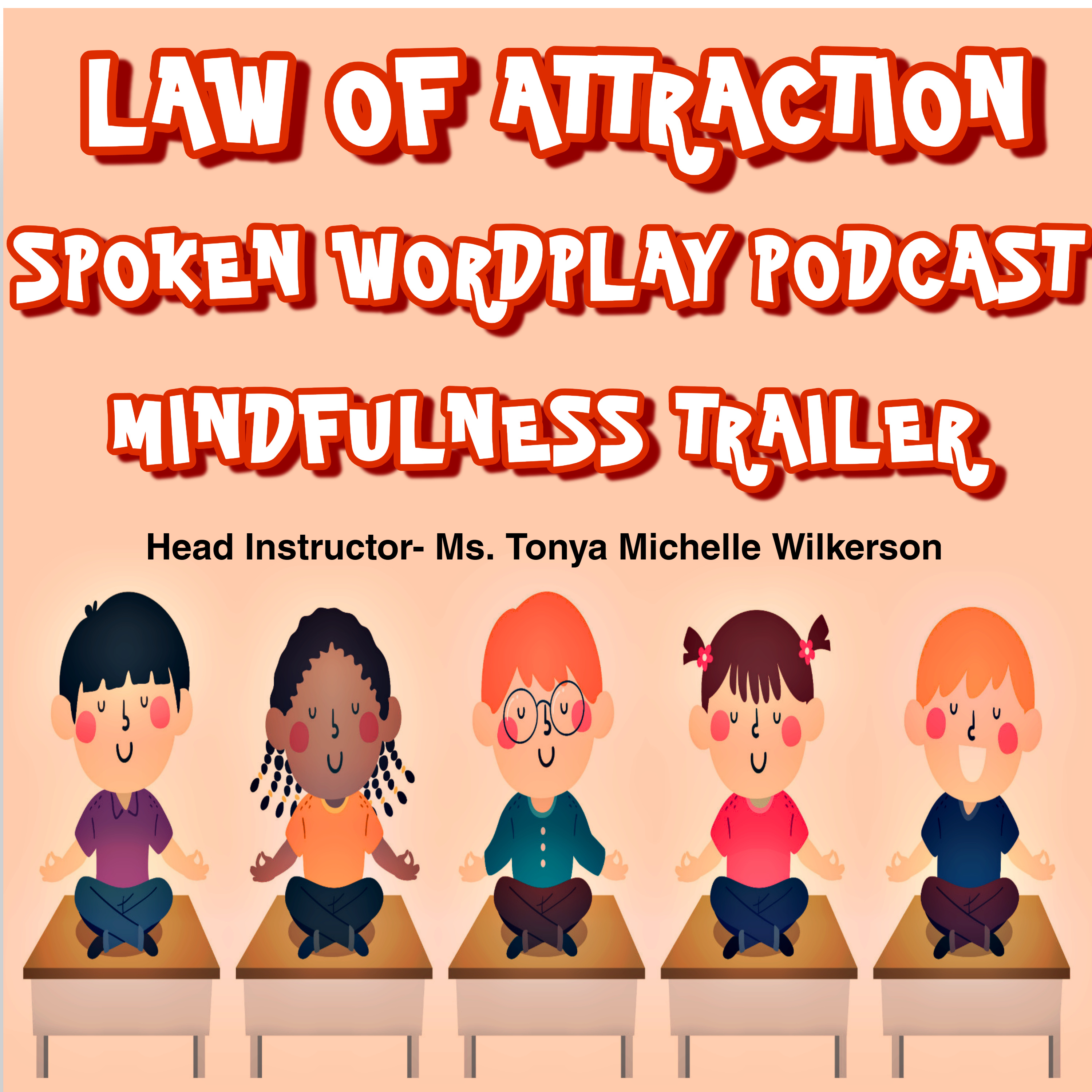 Spoken Wordplay Podcast- Daily I Am Affirmations with Relaxing Meditation Music