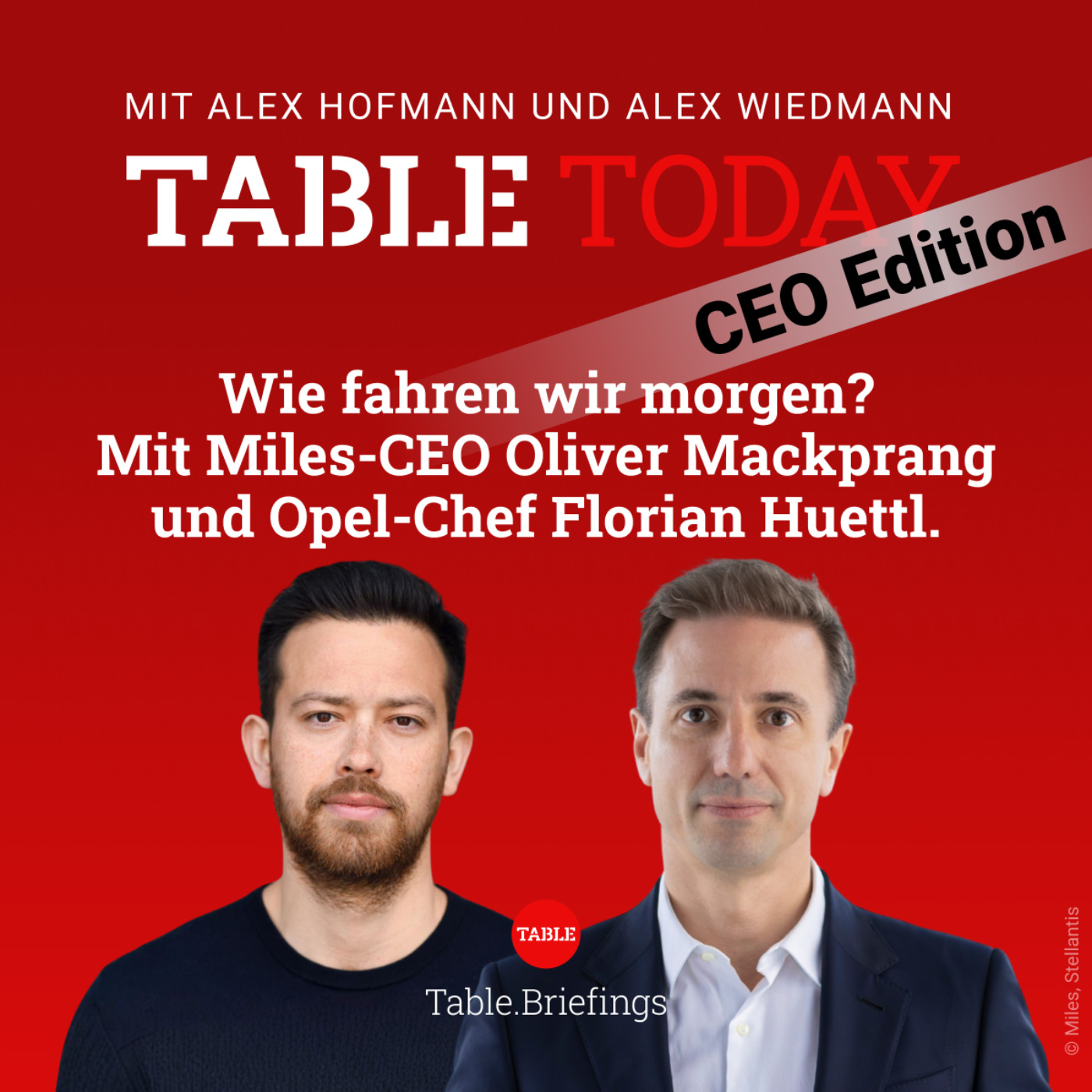 Wie fahren wir morgen? Mit Miles-CEO Oliver Mackprang und Opel-Chef Florian Huettl.