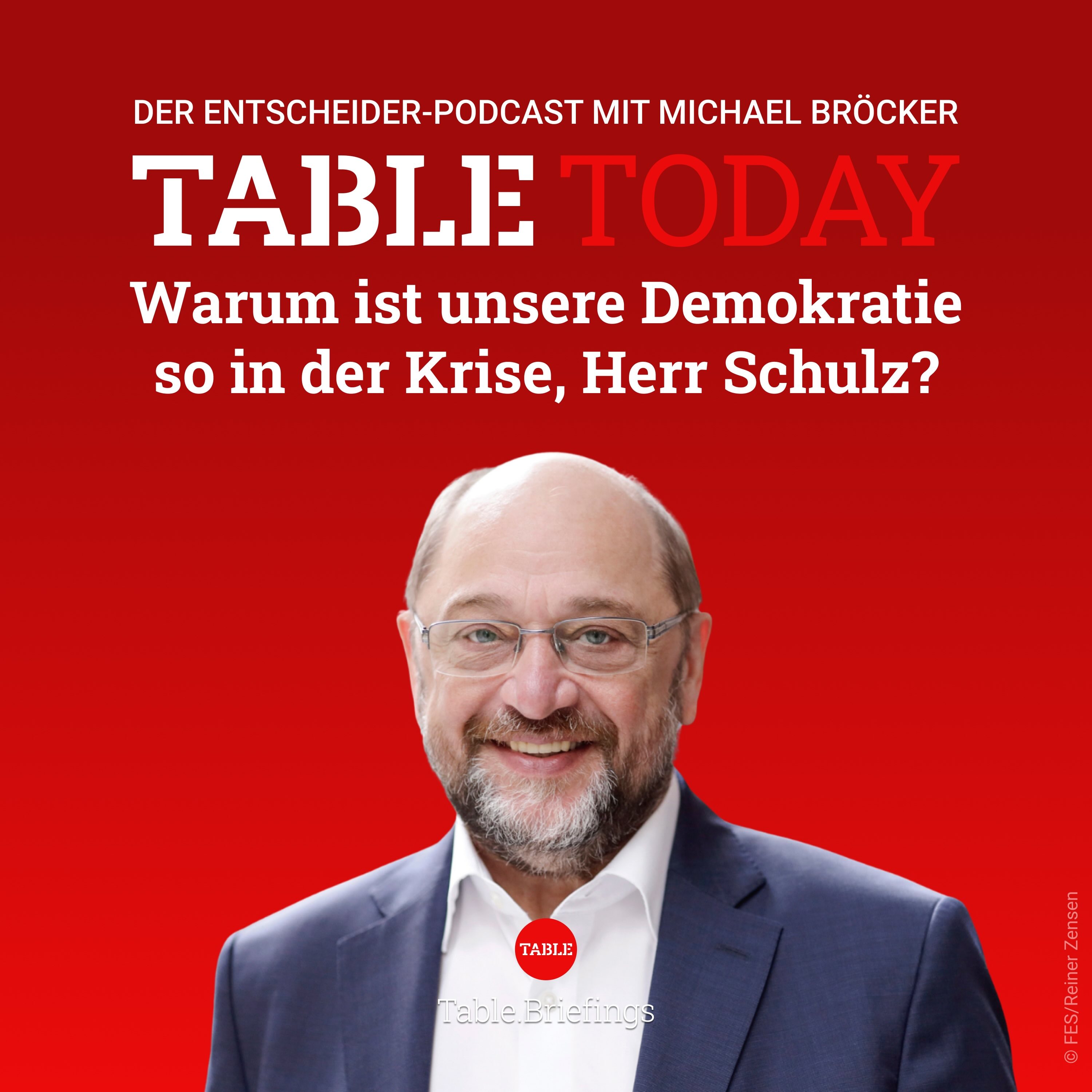 Warum ist unsere Demokratie so in der Krise, Herr Schulz? episode artwork