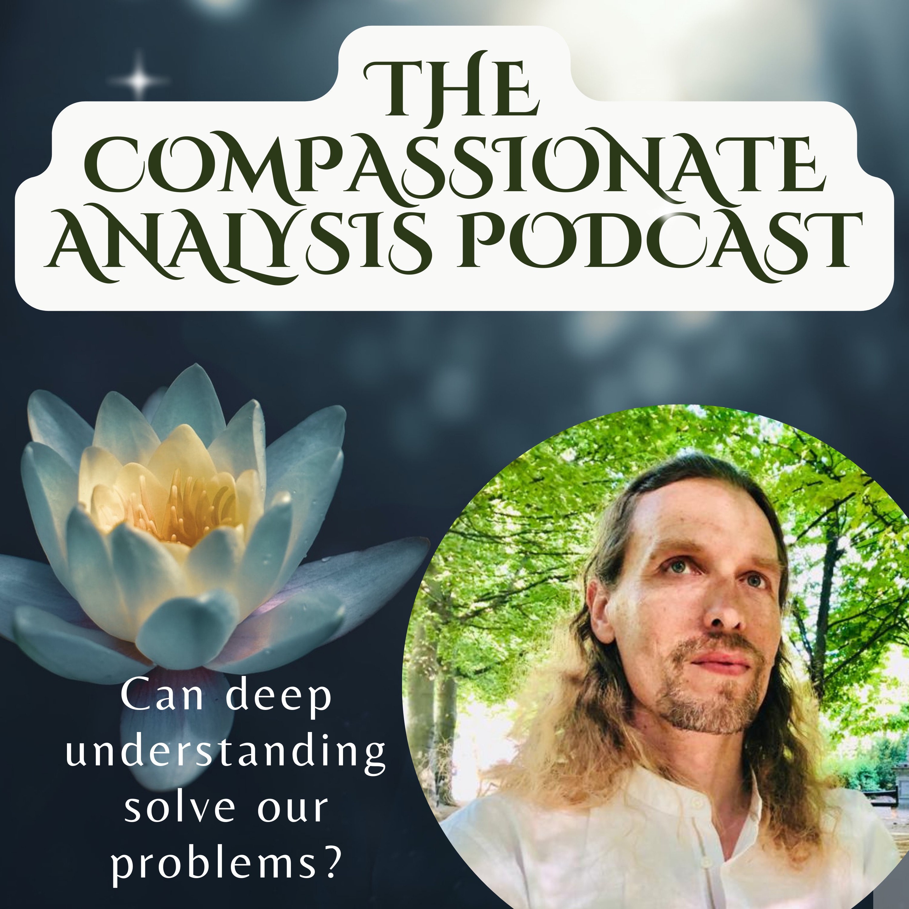 The Compassionate Analysis Podcast