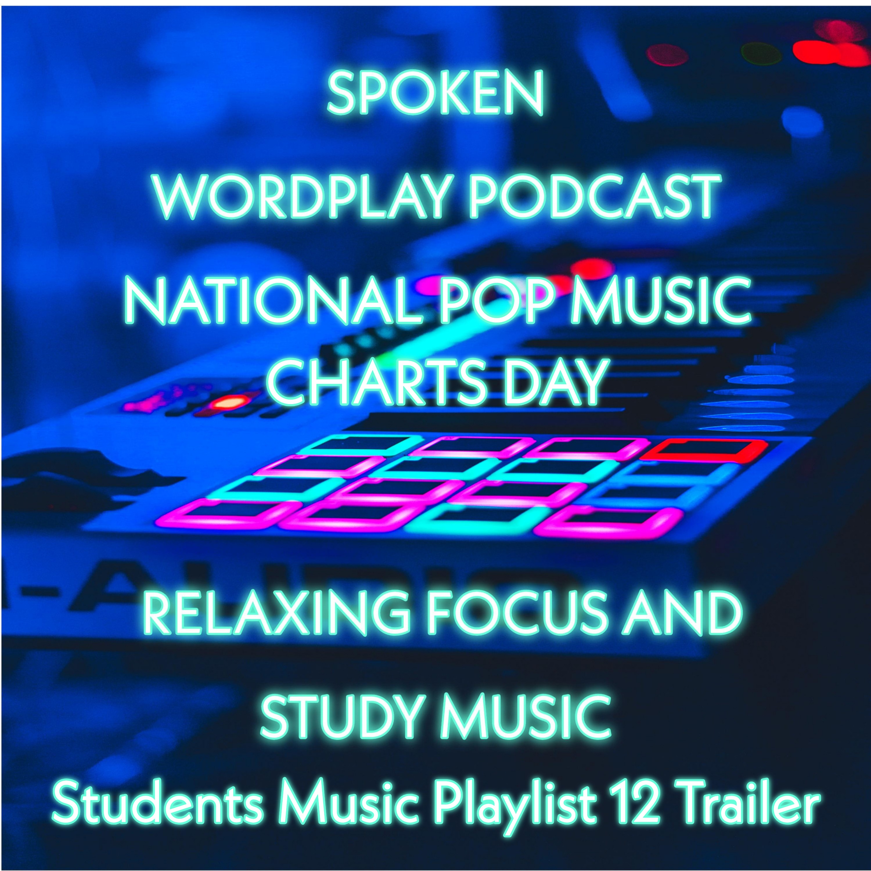 Spoken Wordplay Podcast Relaxing Focus & Study Music
