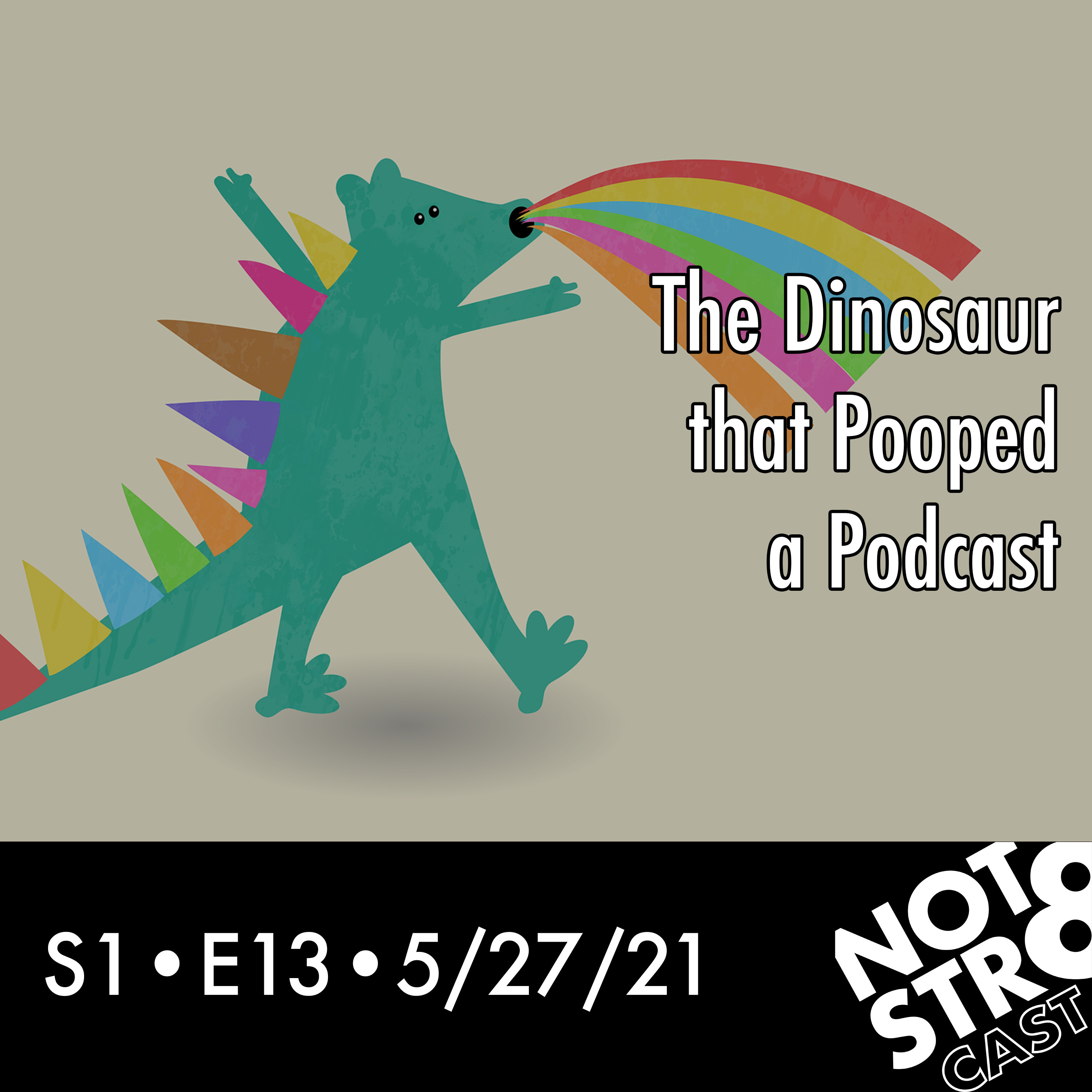cover art for The Dinosaur that Pooped a Podcast