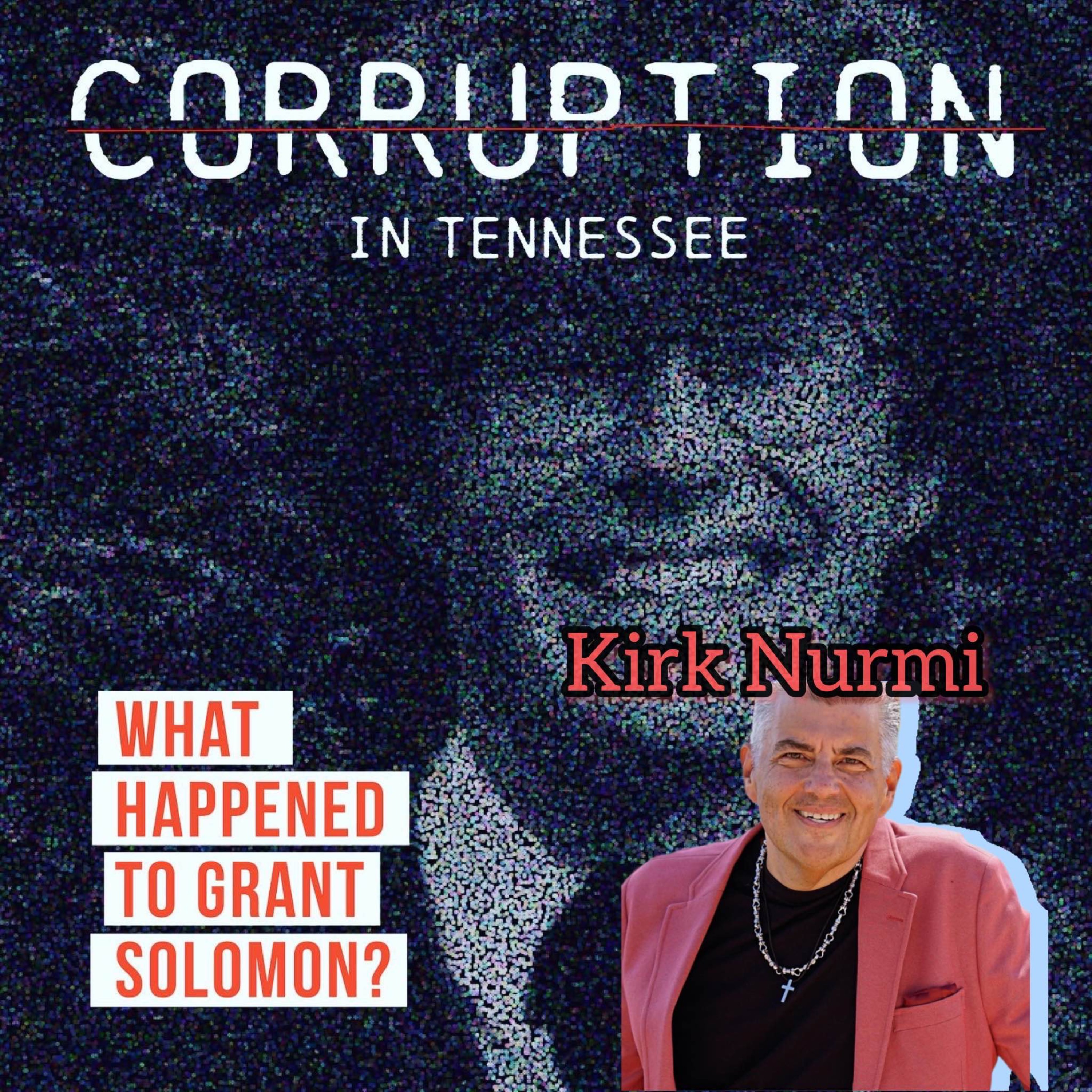 CORRUPTION: What happened to Grant Solomon?