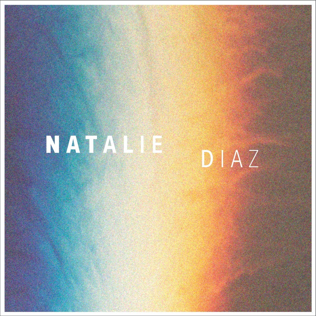 cover art for Natalie Diaz