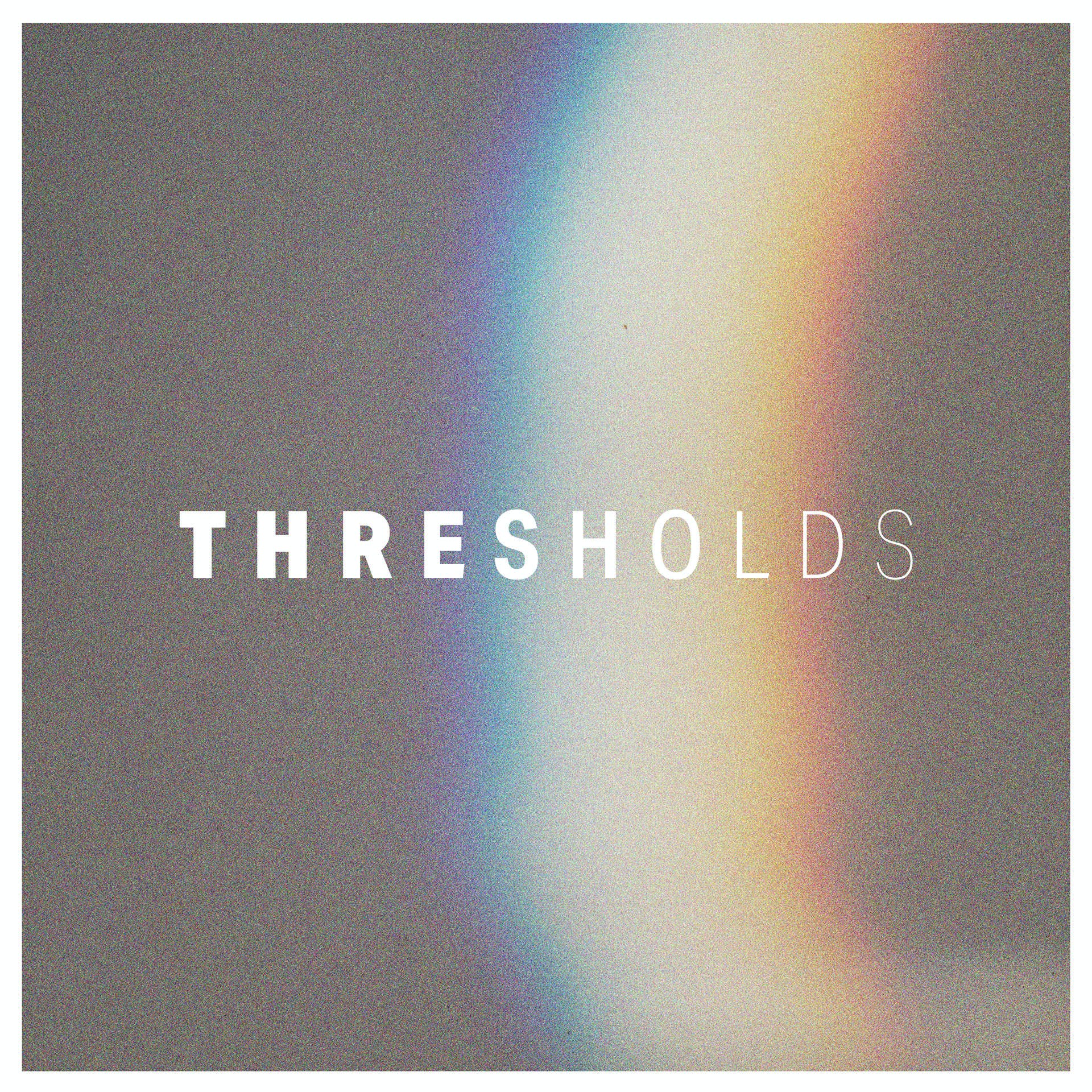 Thresholds