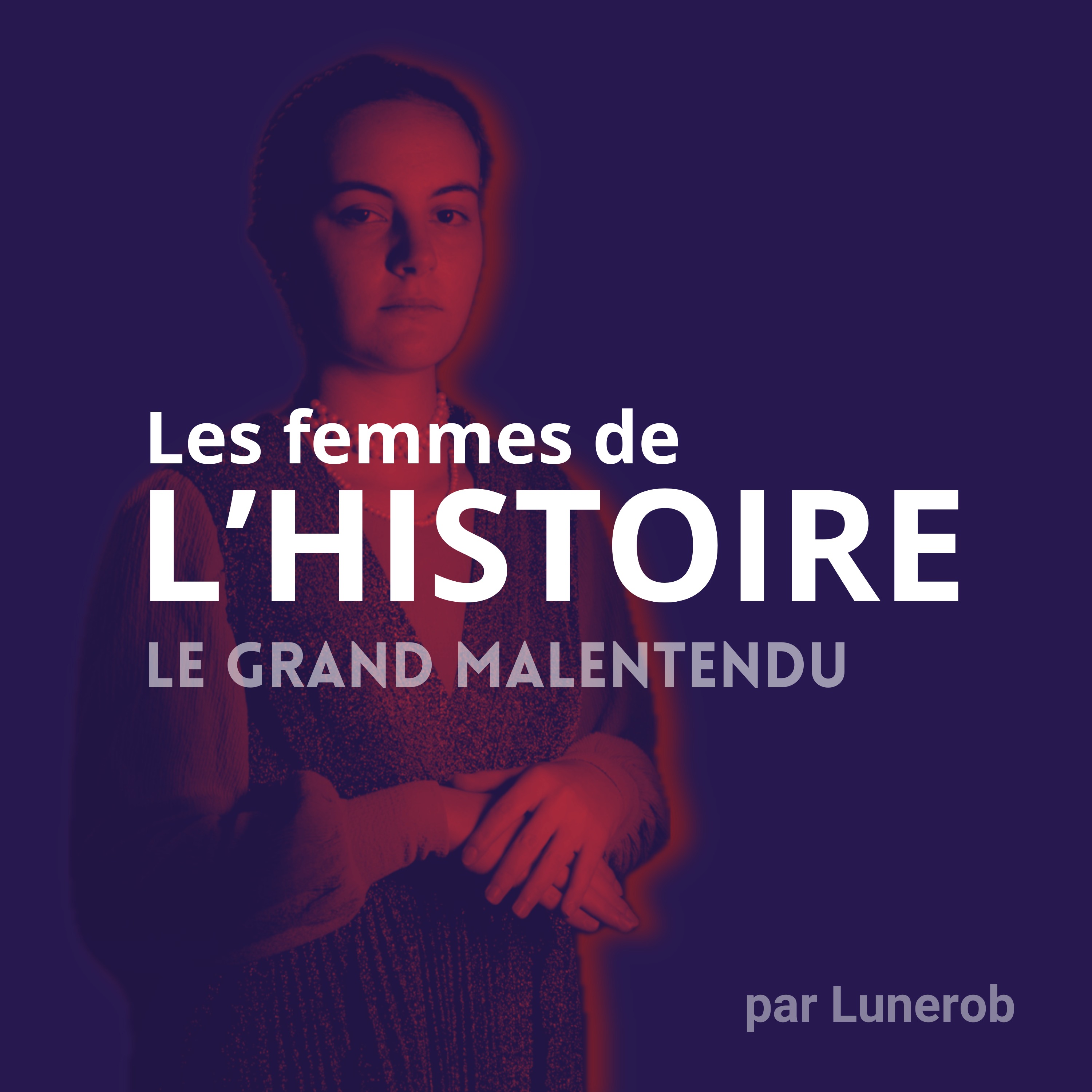 Les Femmes de l\'Histoire