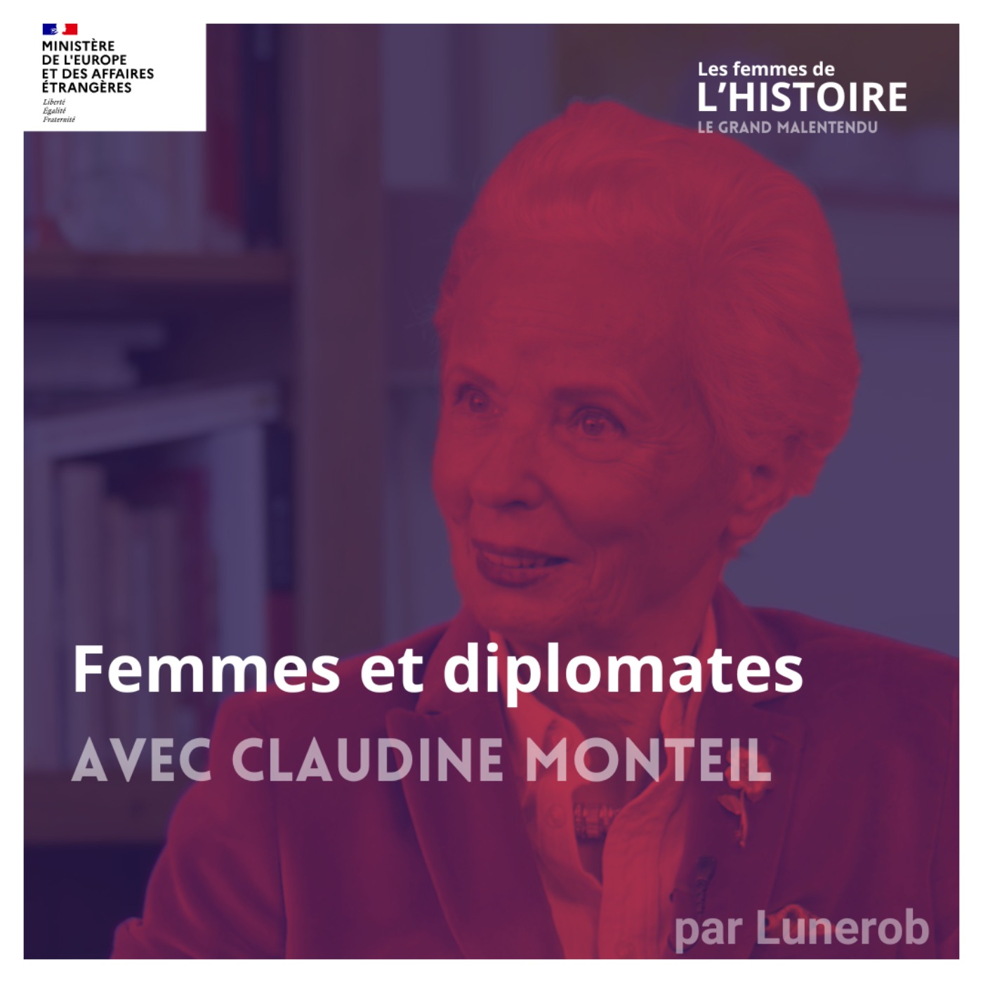 Femmes et diplomates au XXème siècle : Entretien avec Claudine Monteil