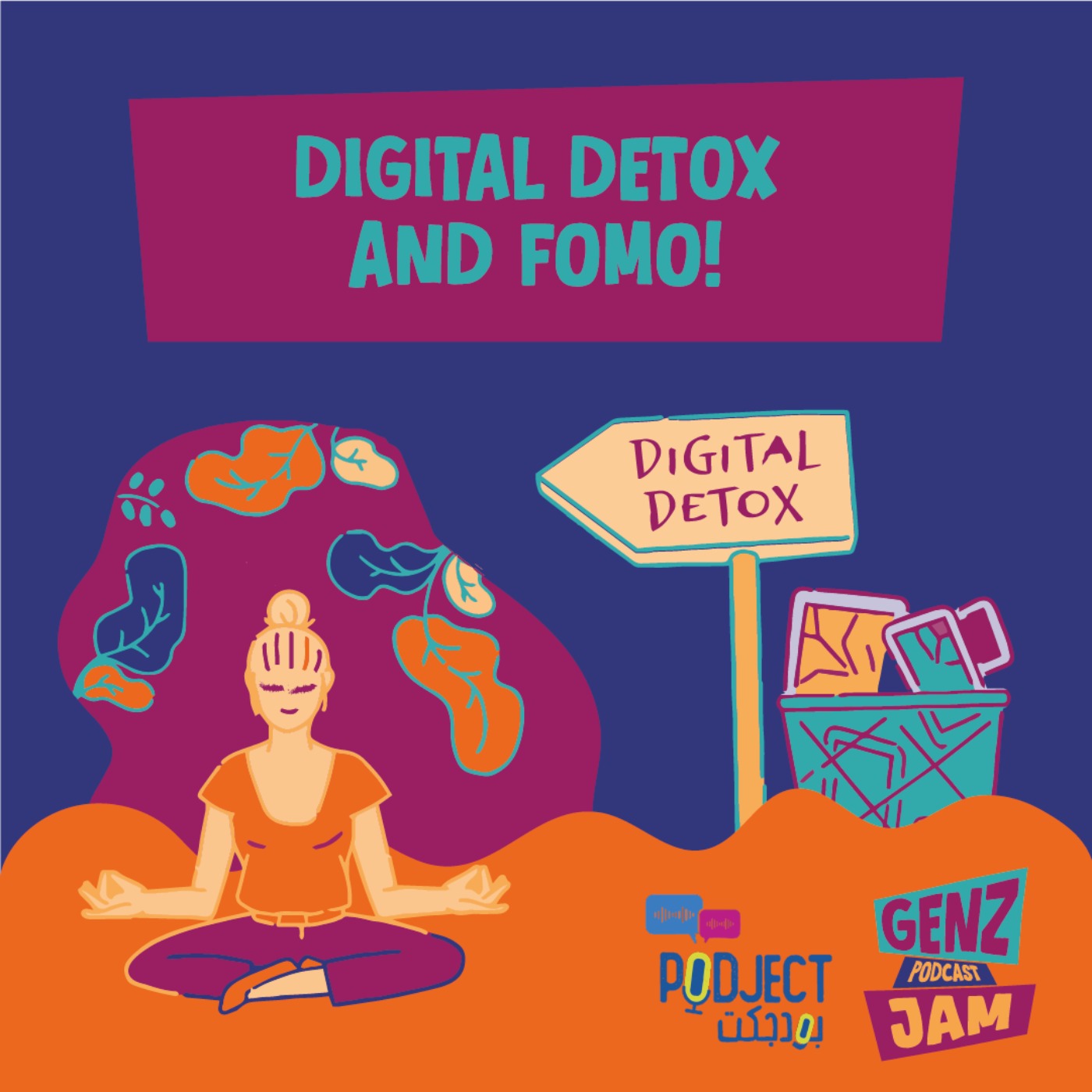 Digital Detox and FOMO! episode artwork