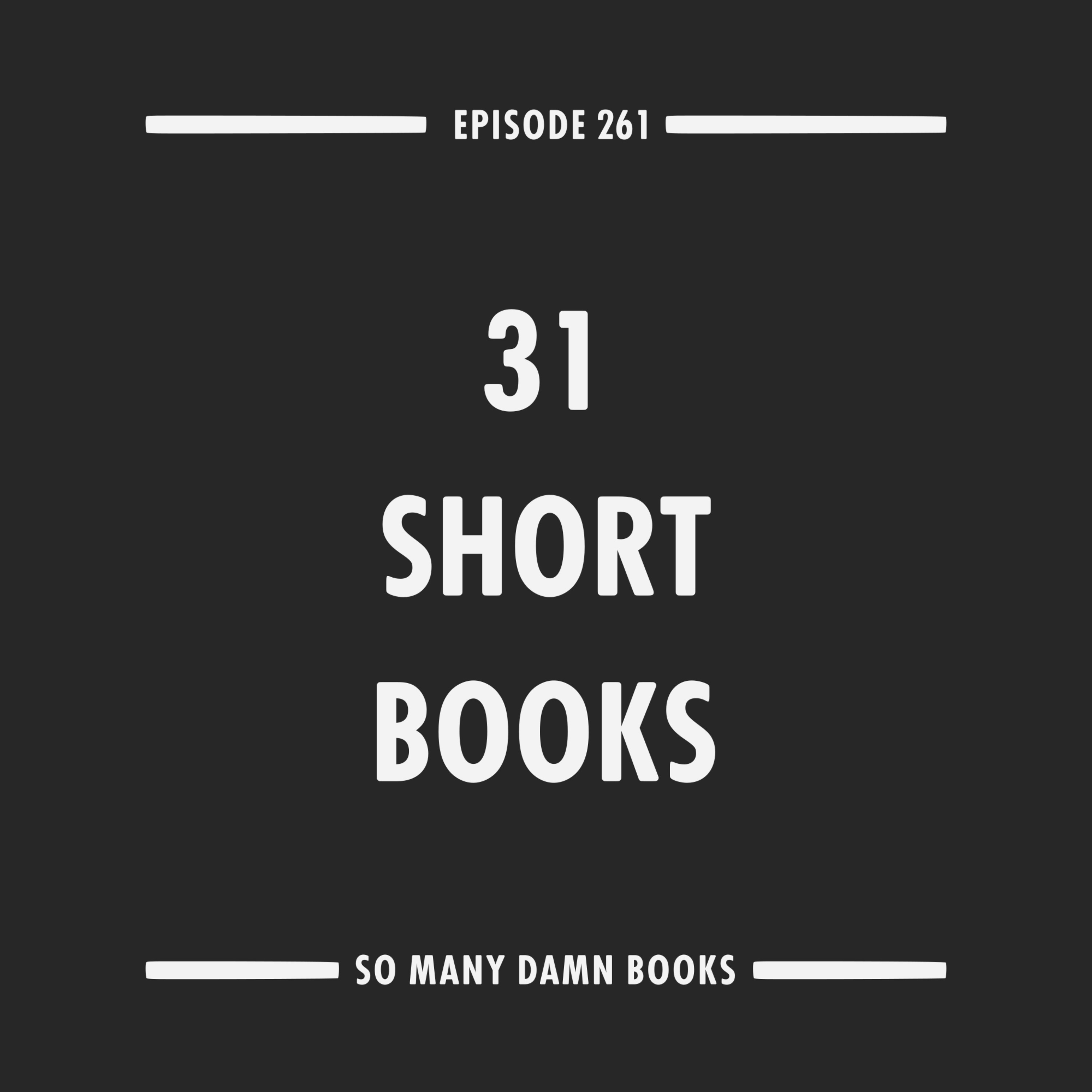 261: 31 Short Books for Busy People episode artwork