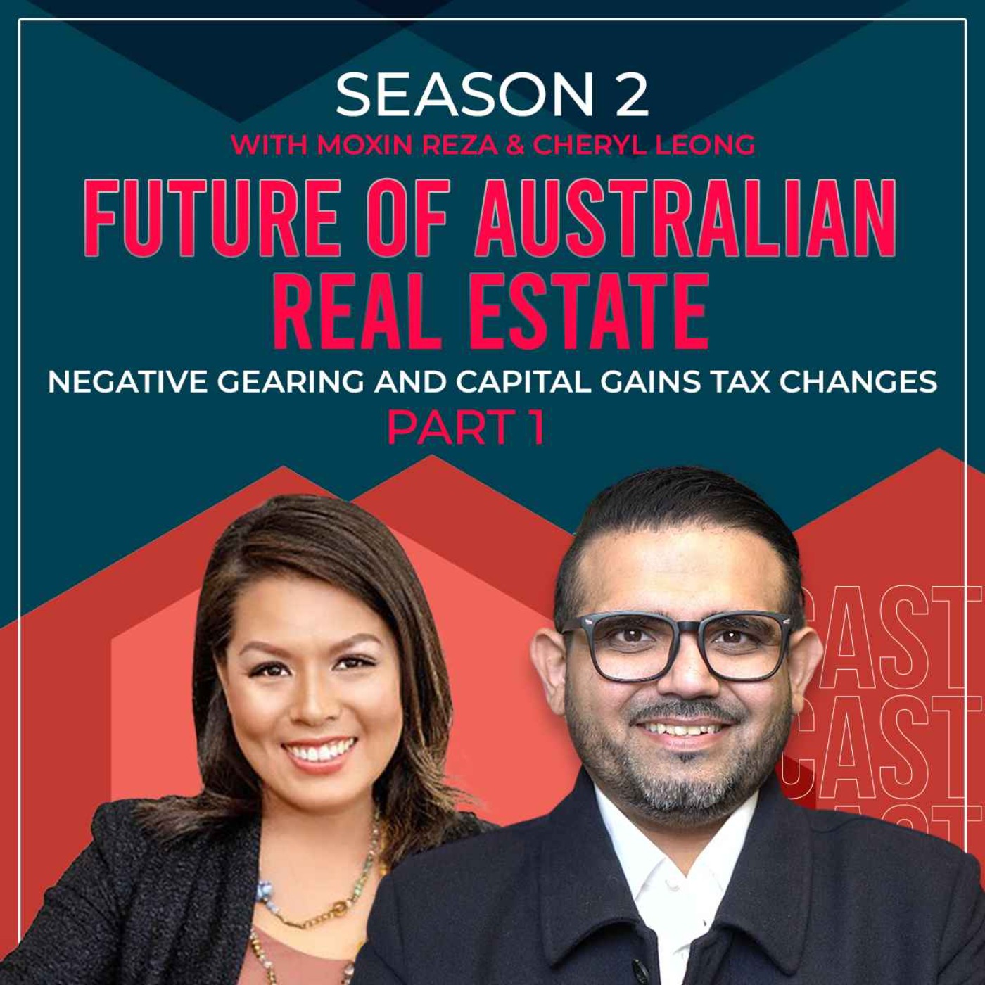 Future of Australian real estate - Negative gearing and Capital gains tax changes - Part 1 episode artwork