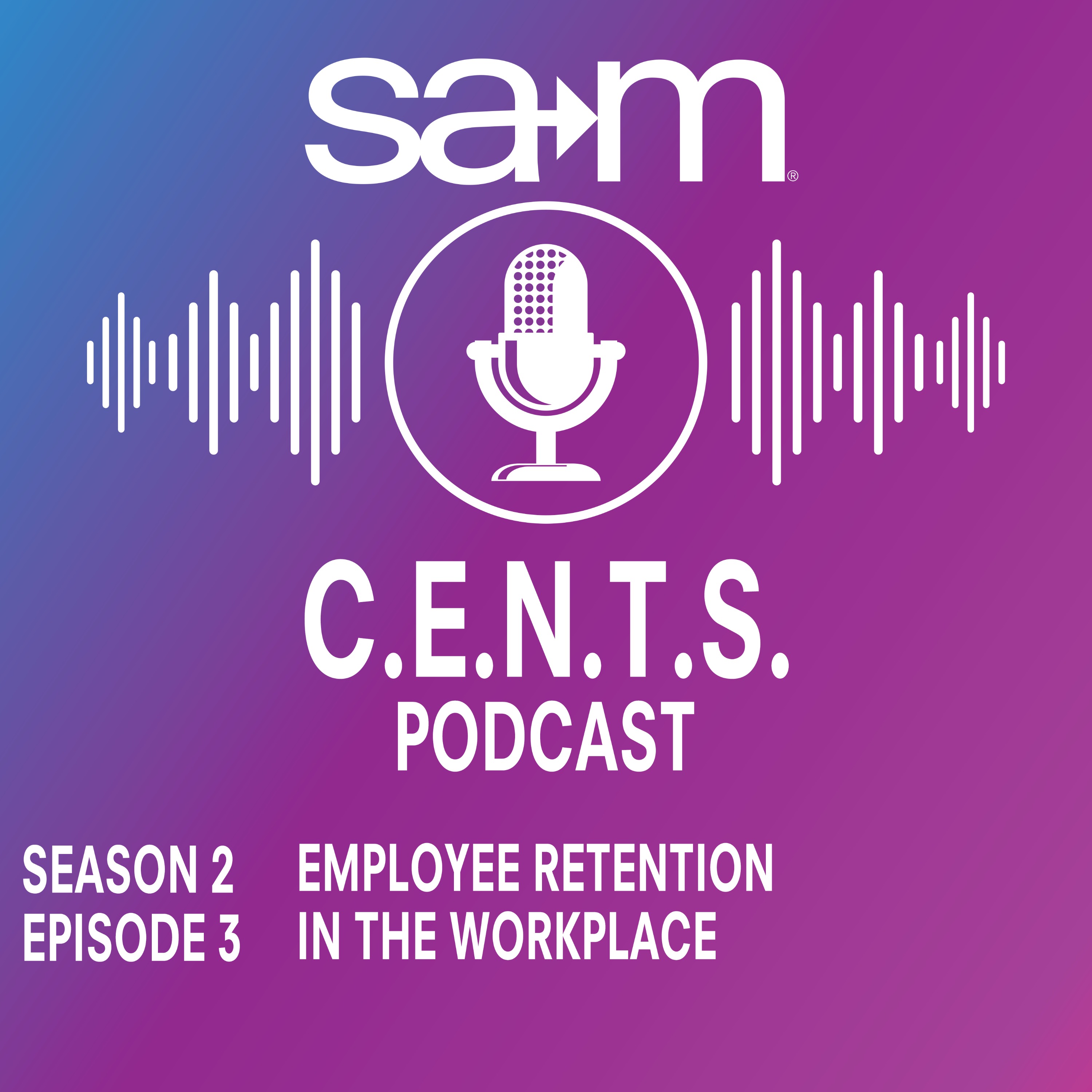 SAM CENTS Episode 35