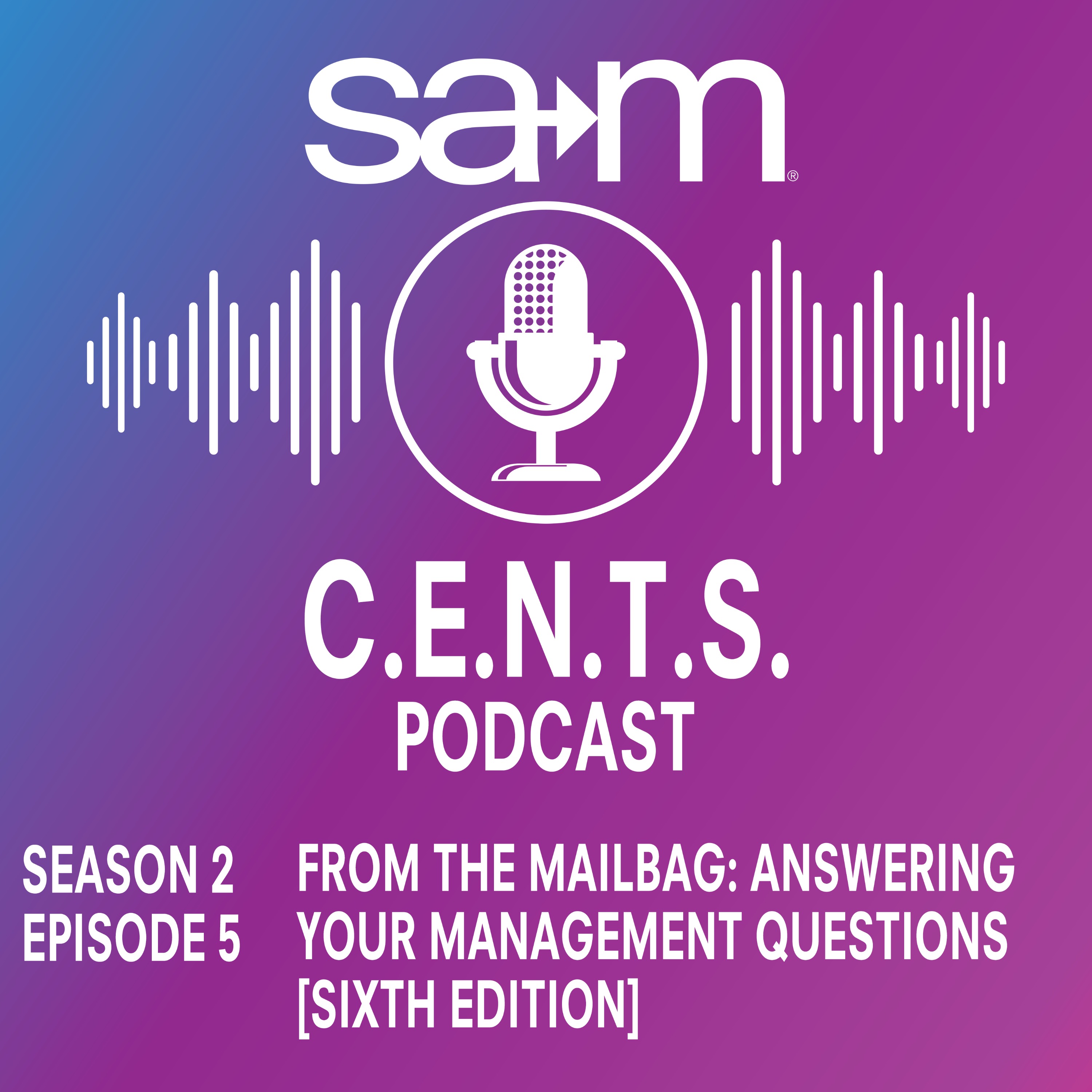 SAM CENTS Episode 37