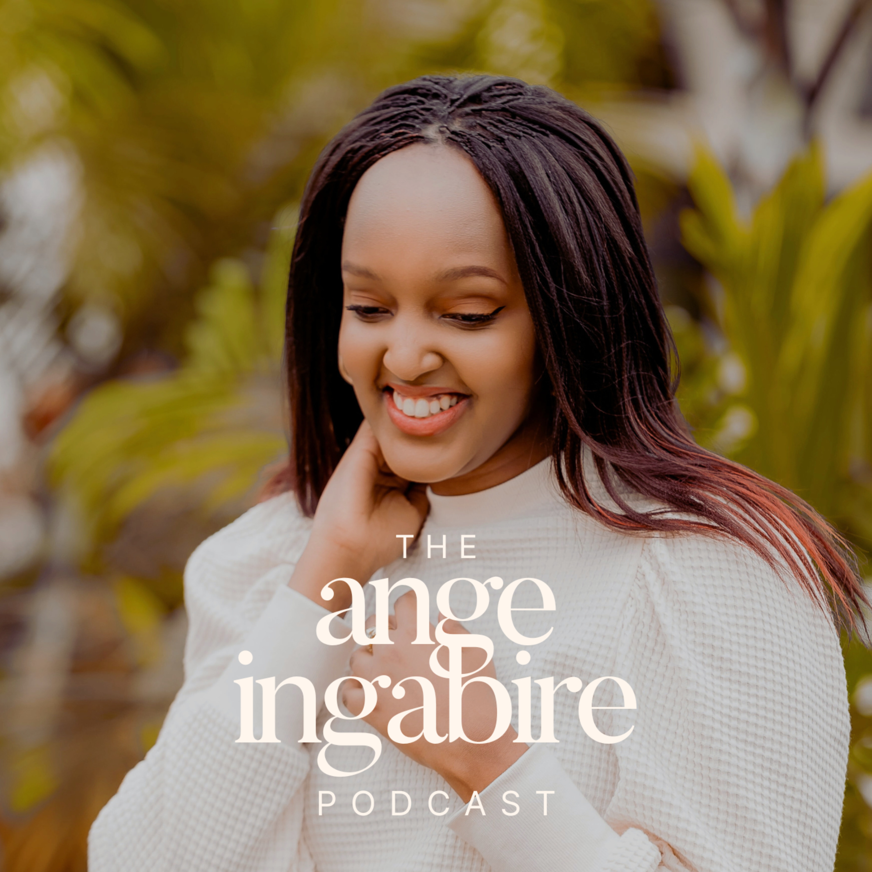 The Ange Ingabire Podcast