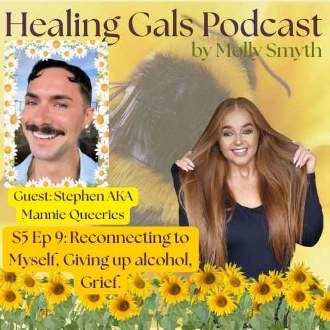 S5 Ep9 Reconnecting to Myself, Giving up Alcohol, Grief.