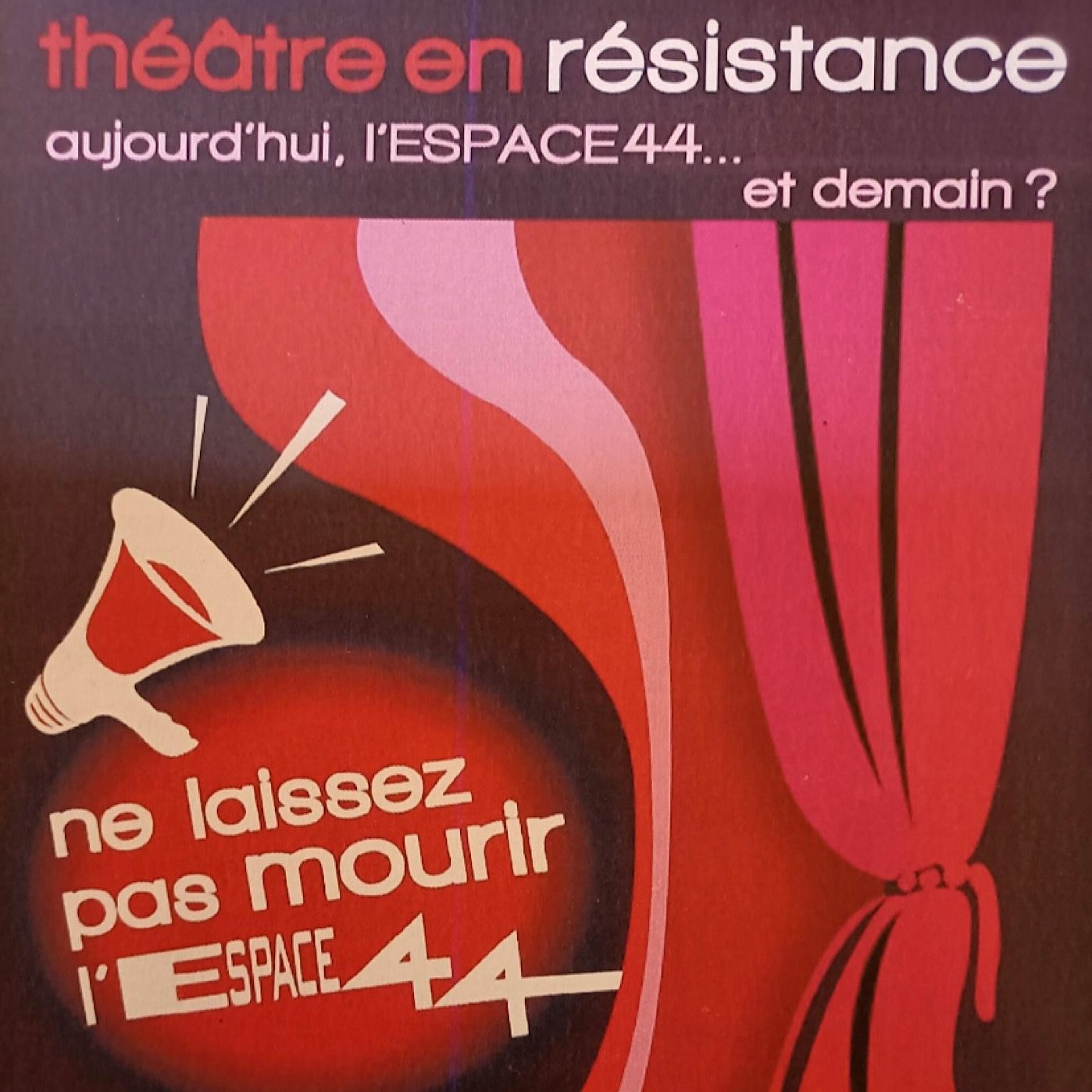 Théâtre : l'Espace 44 dans la tourmente...