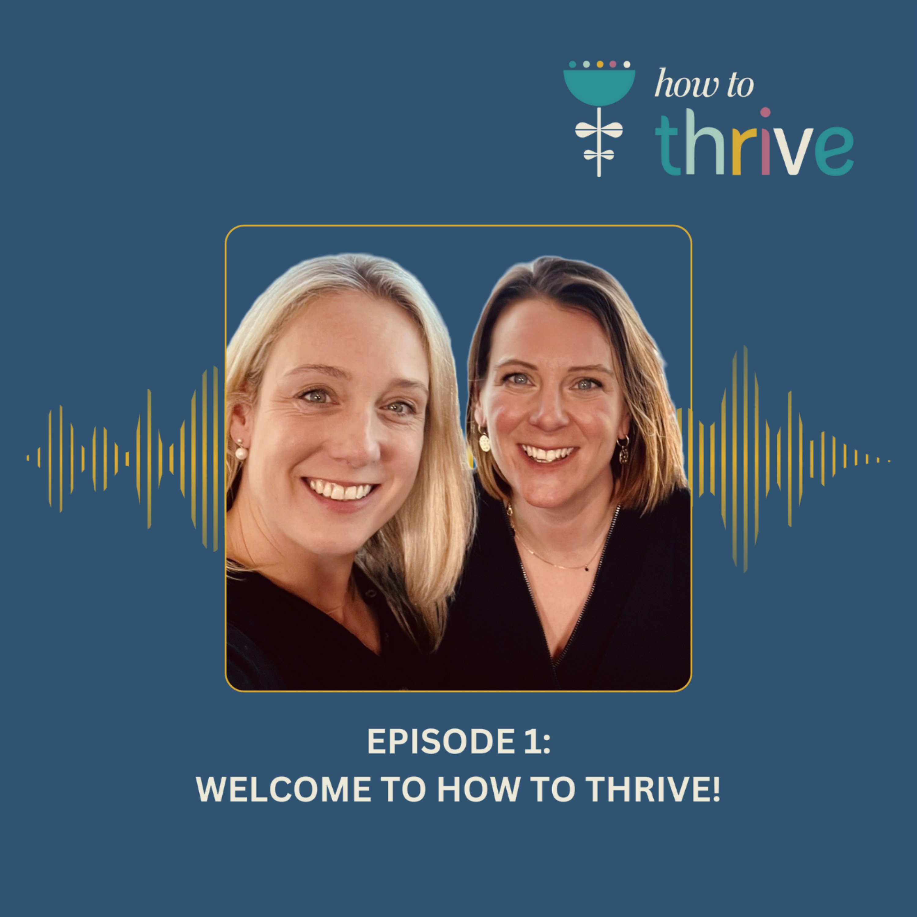 Welcome to How to Thrive