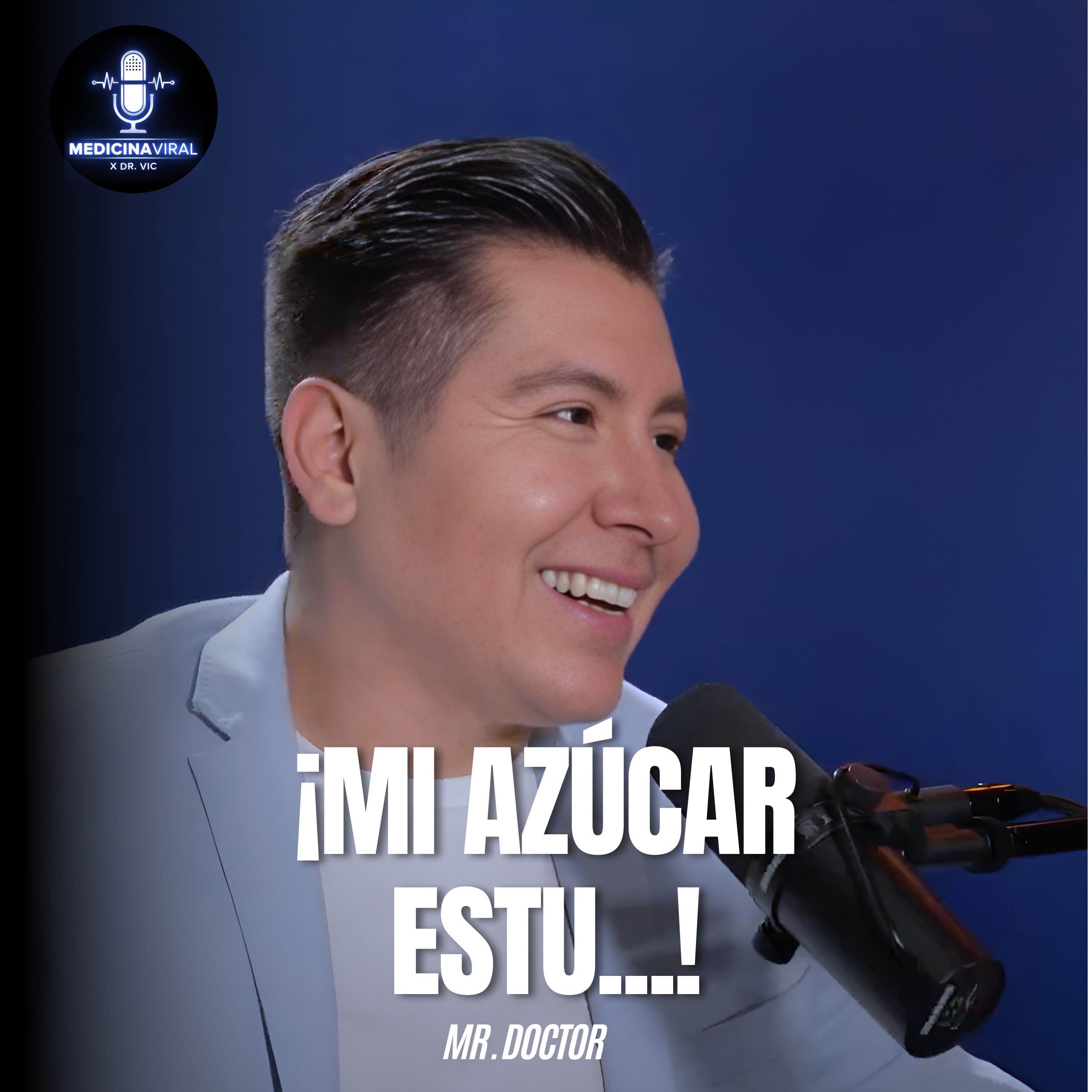 ¡PELIGRO! LOS MITOS DE LA DIABETES | OJO A ESTOS SÍNTOMAS| MR. DOCTOR episode artwork