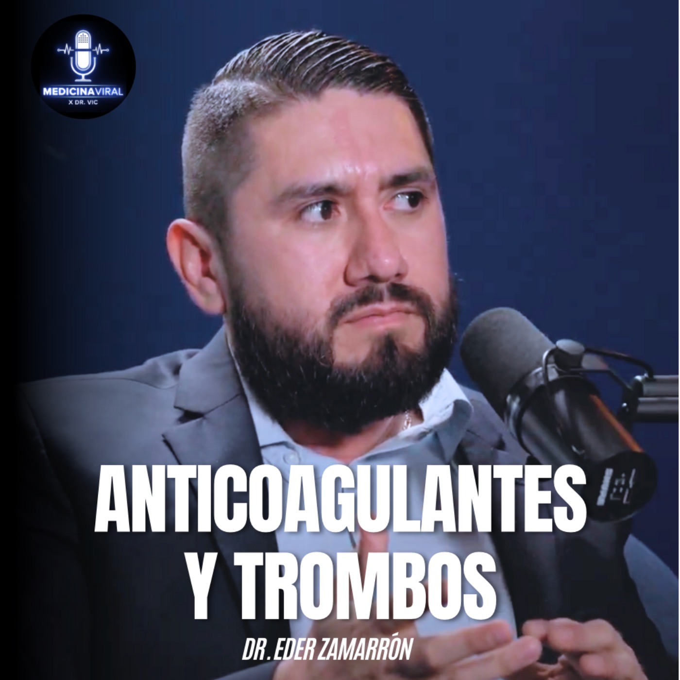 ¡ATENCIÓN! TROMBOSIS Y COÁGULOS ESTOS SON LOS PRIMEROS SÍNTOMAS DE ALARMA | DR. EDER ZAMARRÓN episode artwork