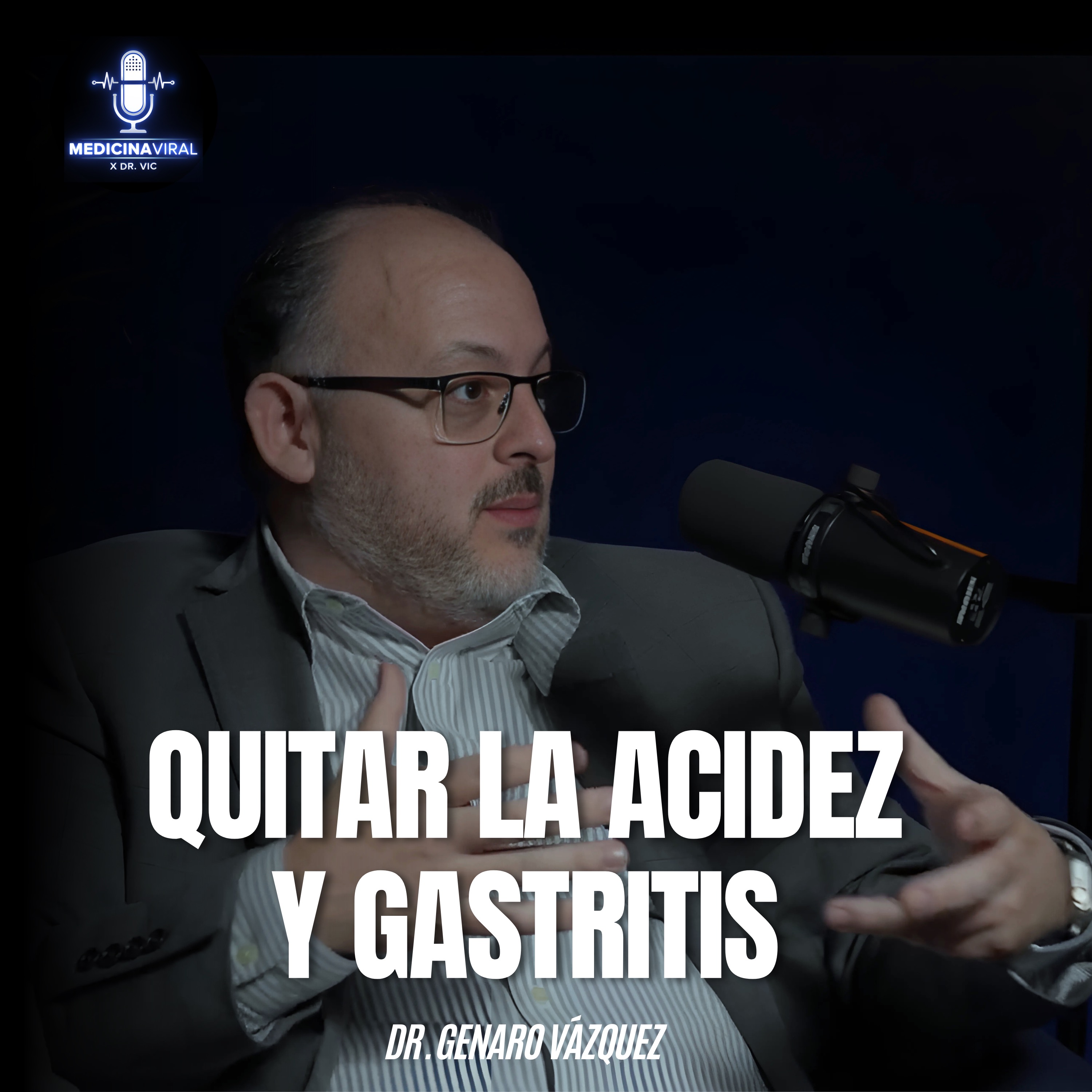 ⚠️ELIMINA EL REFLUJO GÁSTRICO ASÍ | “GASTRITIS” | DR. GENARO VÁZQUEZ episode artwork