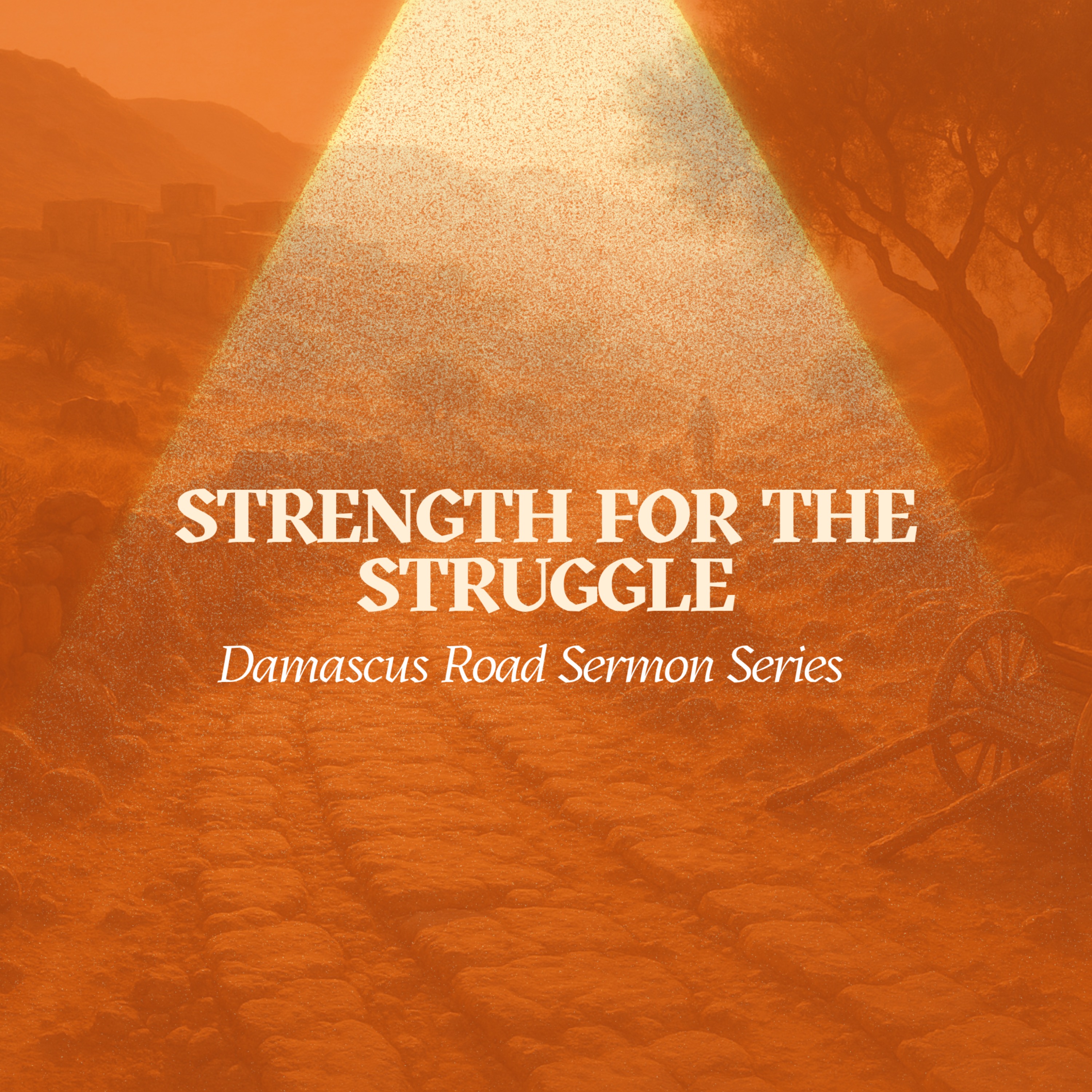 Strength for the Struggle | Clint Grabs