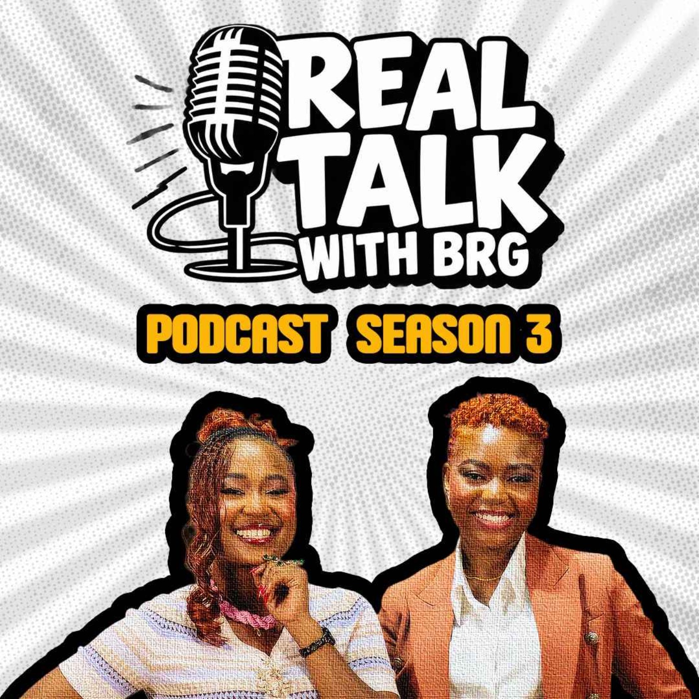 Real Talk With BRG