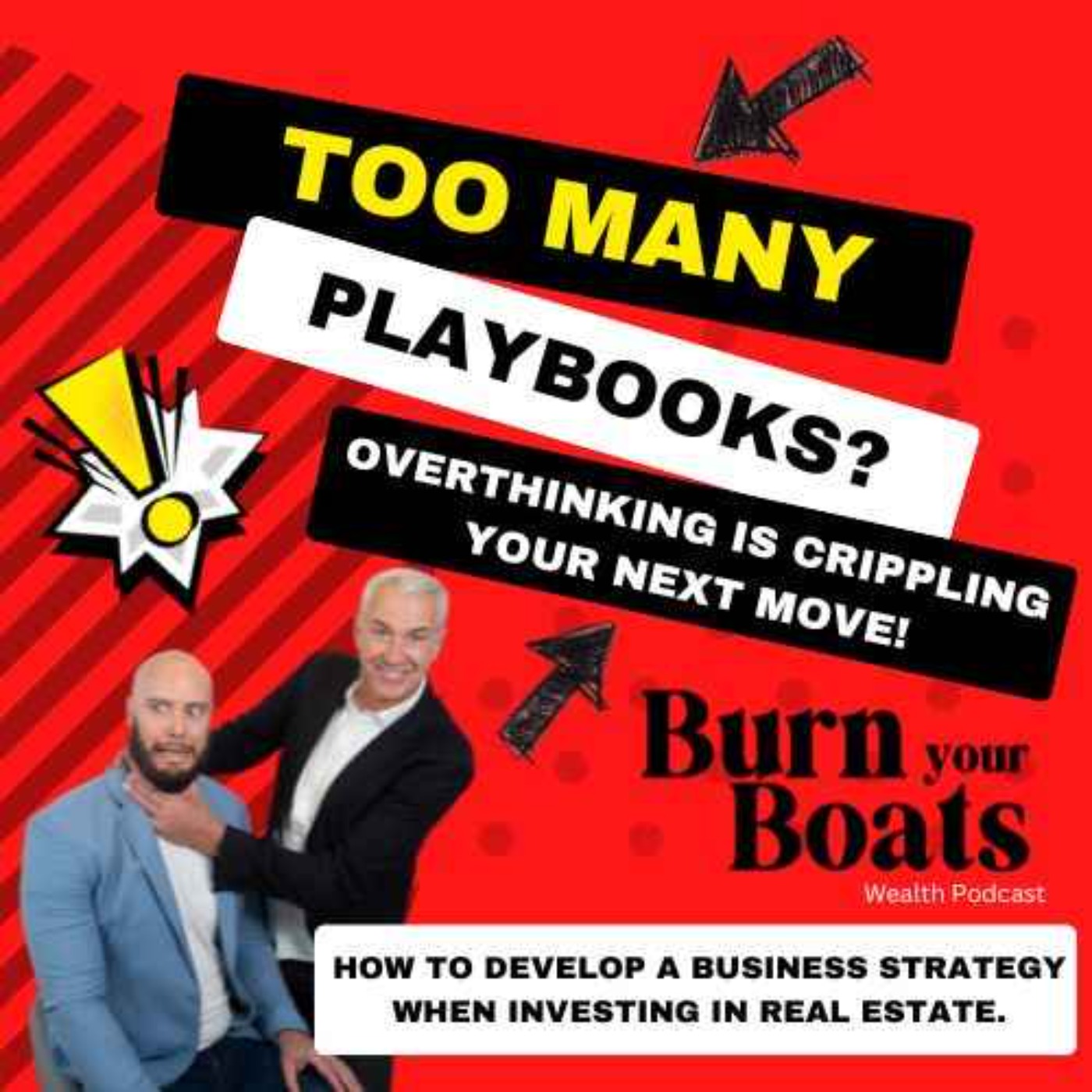 Burn Your Boats Wealth