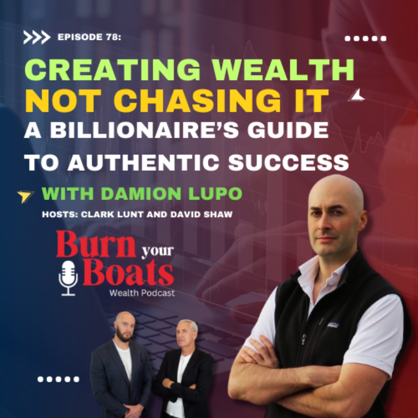 Burn Your Boats Wealth