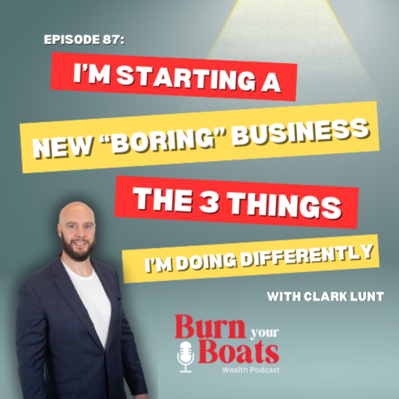 Burn Your Boats Wealth