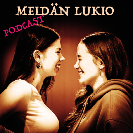 Meidän lukio -podcast podcast artwork