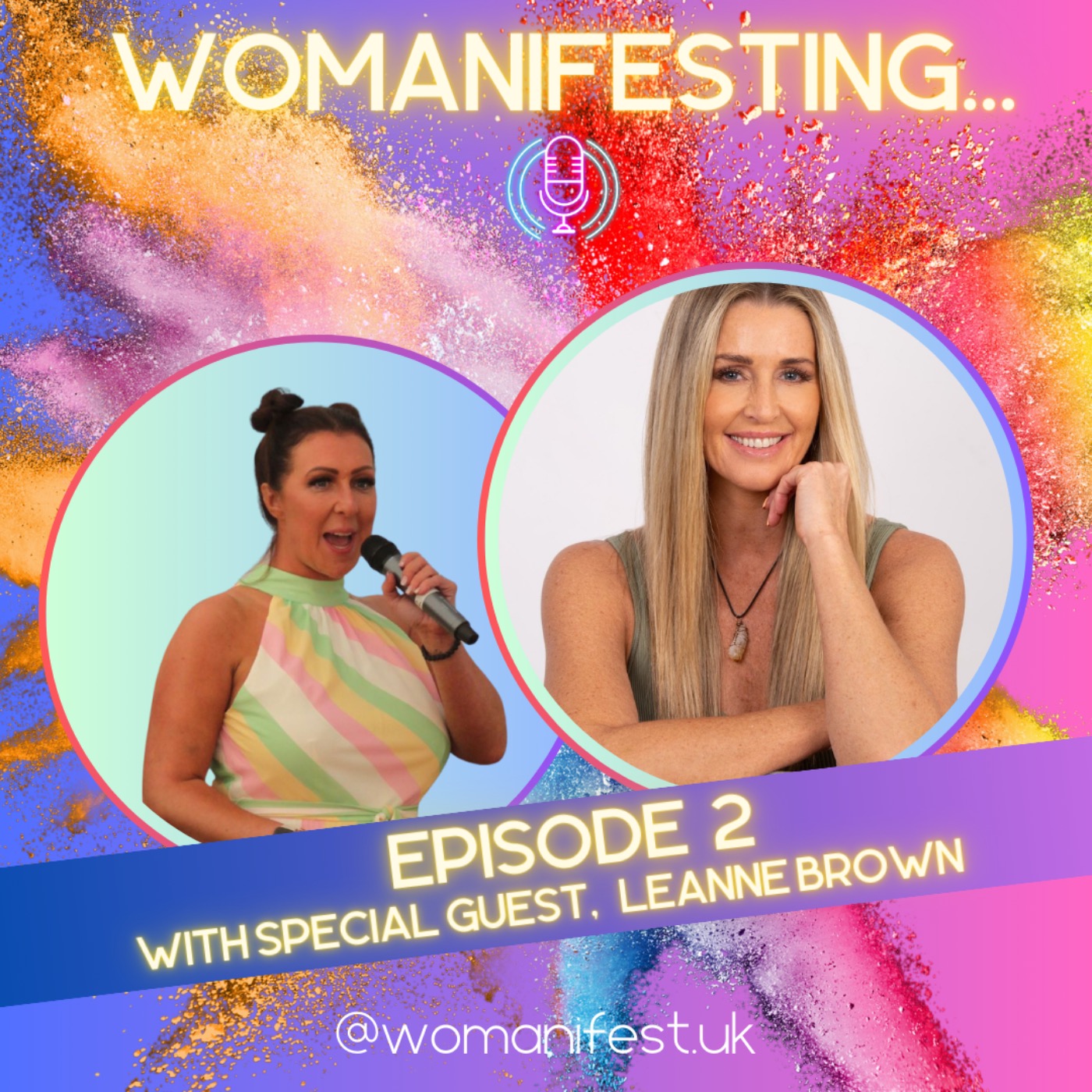 Womanifesting... Episode 2 with special guest: Leanne Brown episode artwork