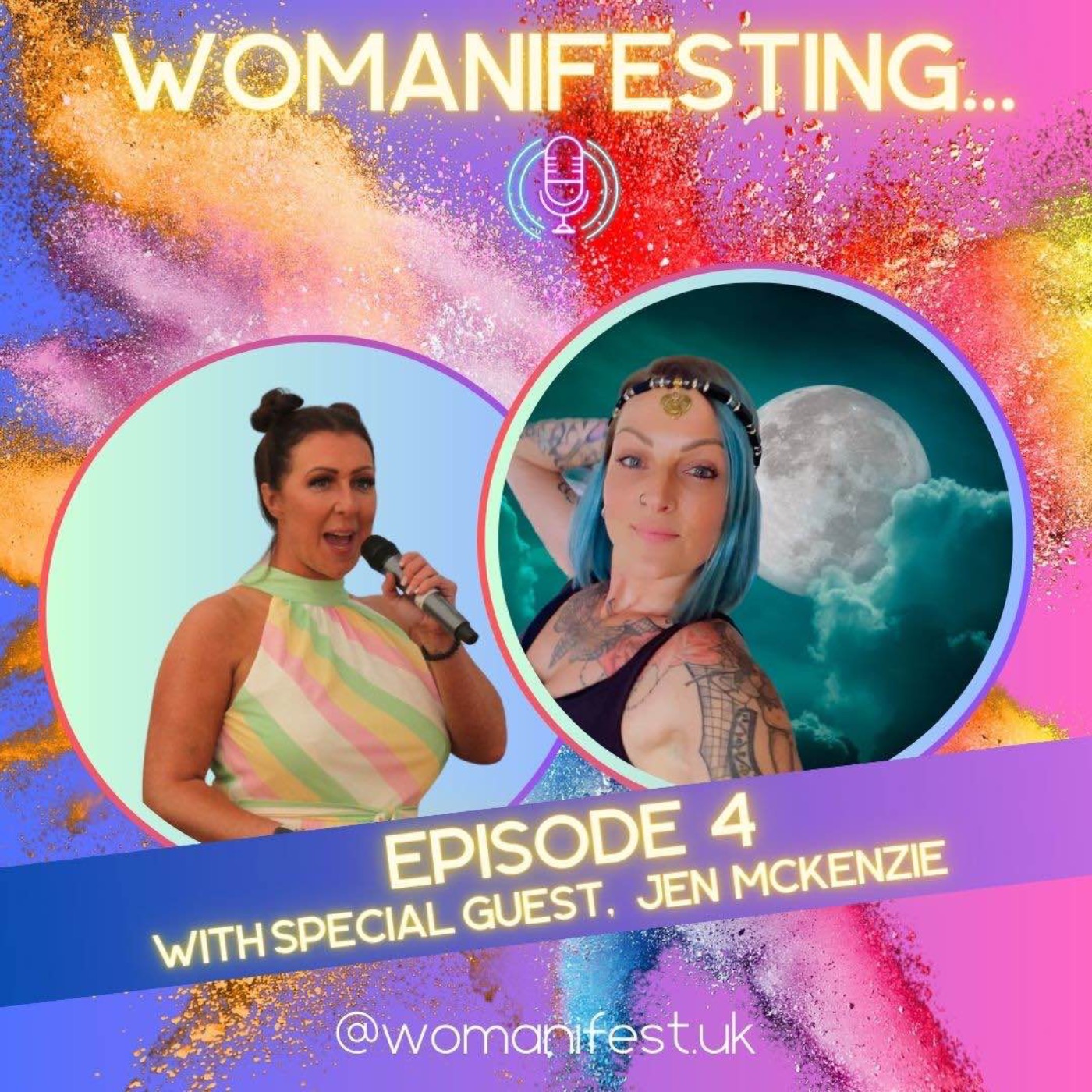 Womanifesting... Episode 4 with special guest: Jen McKenzie episode artwork