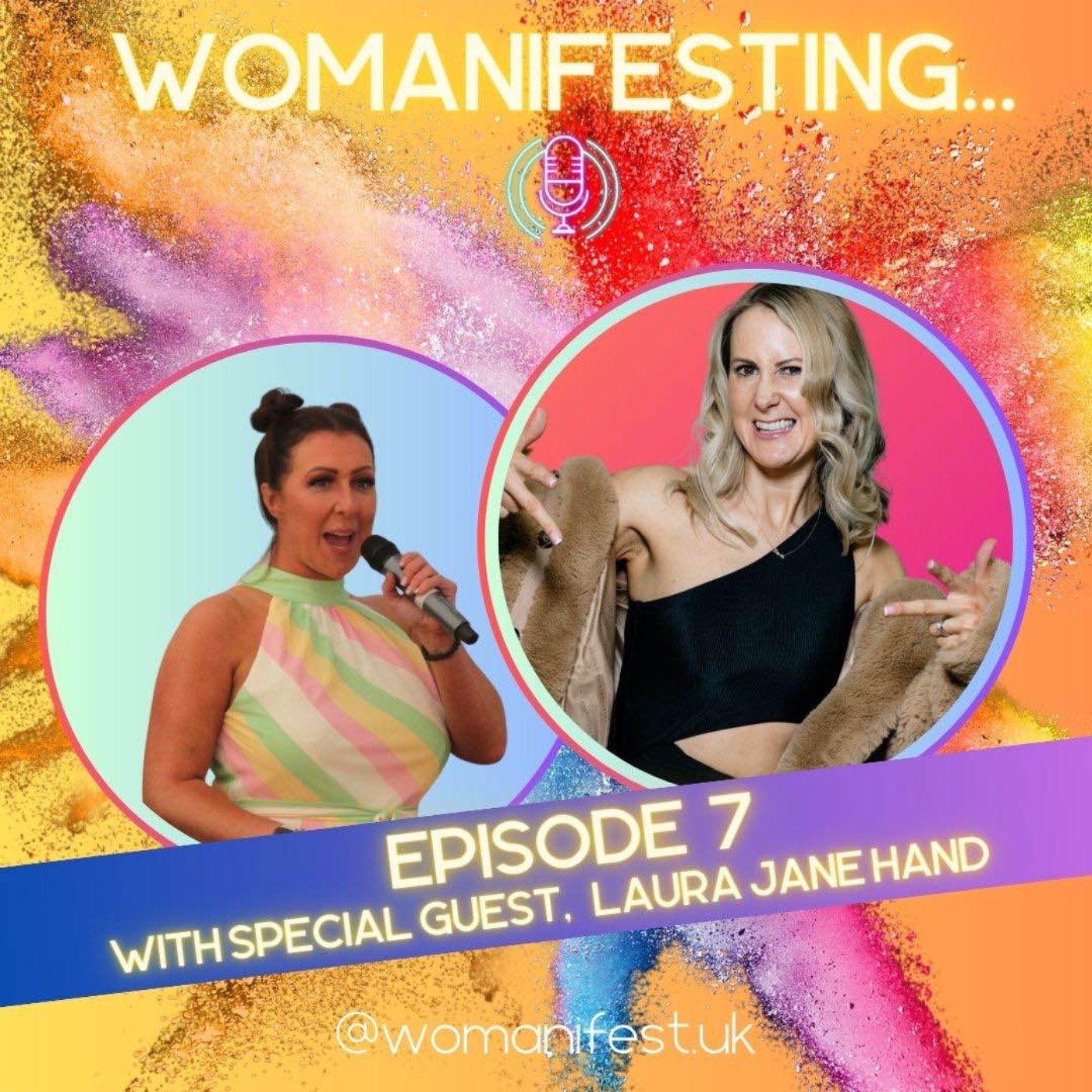 Womanifesting... Episode 7 with special guest Laura Jane Hand episode artwork