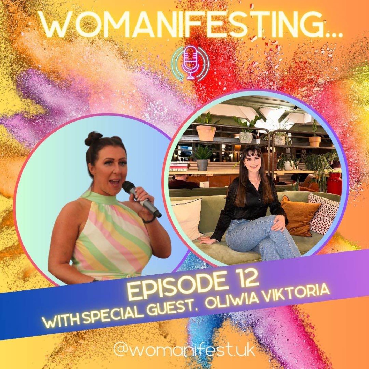 Womanifesting.... Episode 12 with special guest Oliwia Viktoria episode artwork