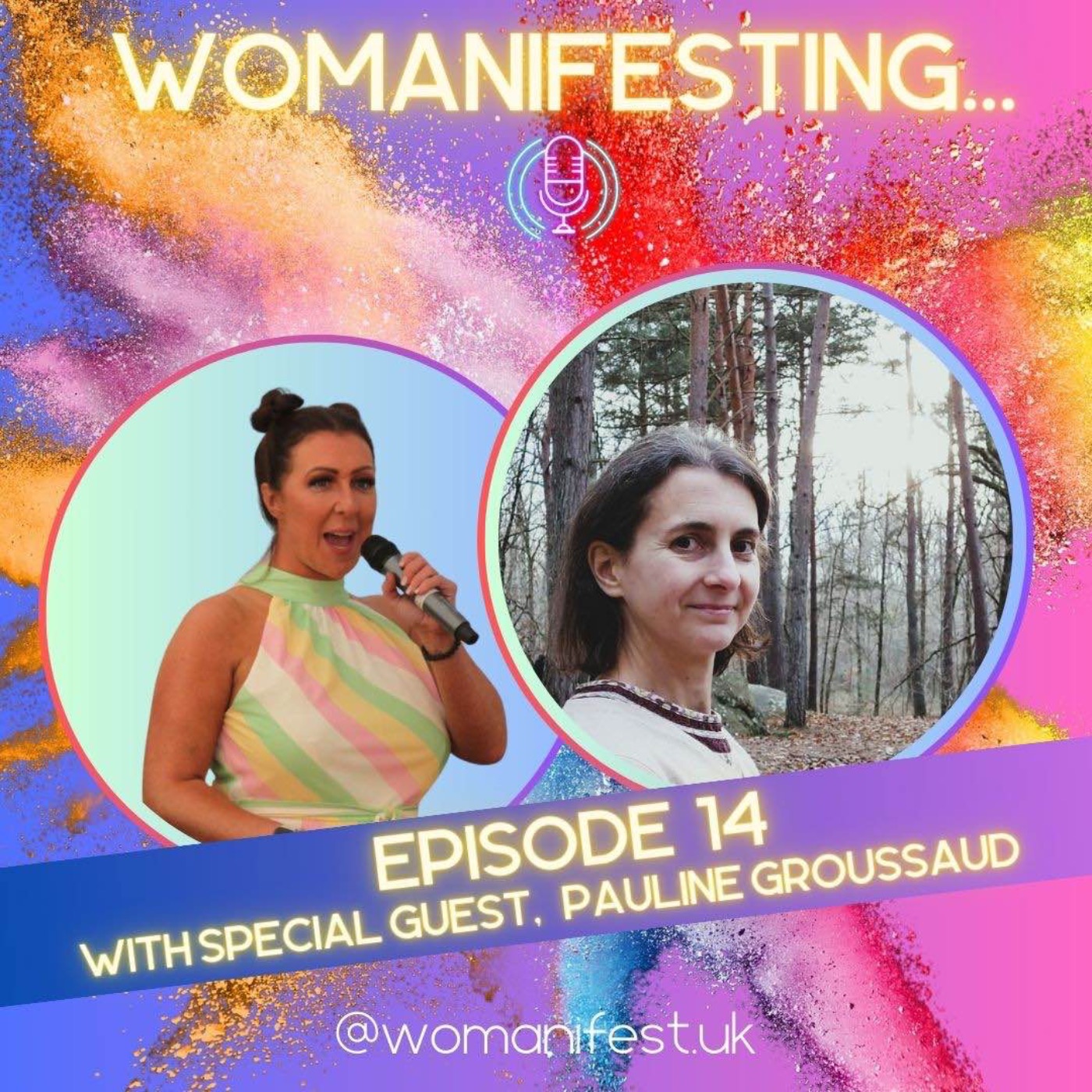 Womanifesting... Episode 14 with special guest Pauline Groussaud episode artwork